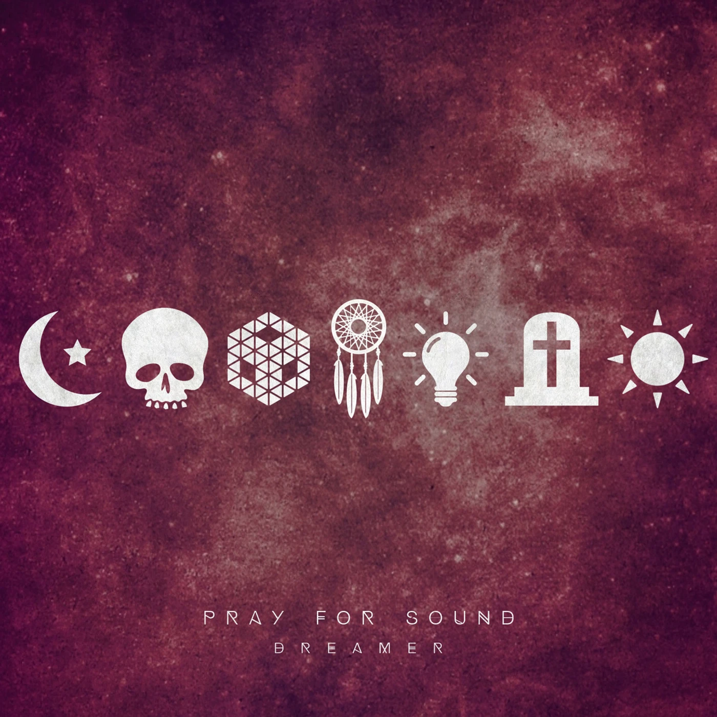 Pray for Sound Dreamer Vinyl Record