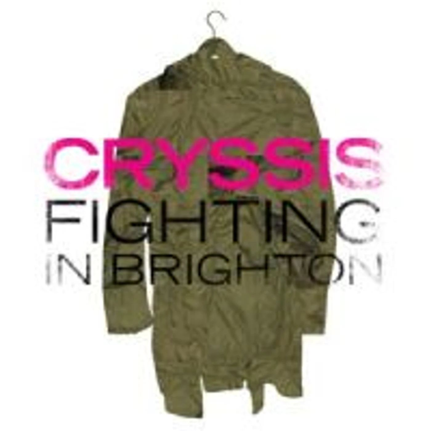 Cryssis Fighting in Brighton Vinyl Record