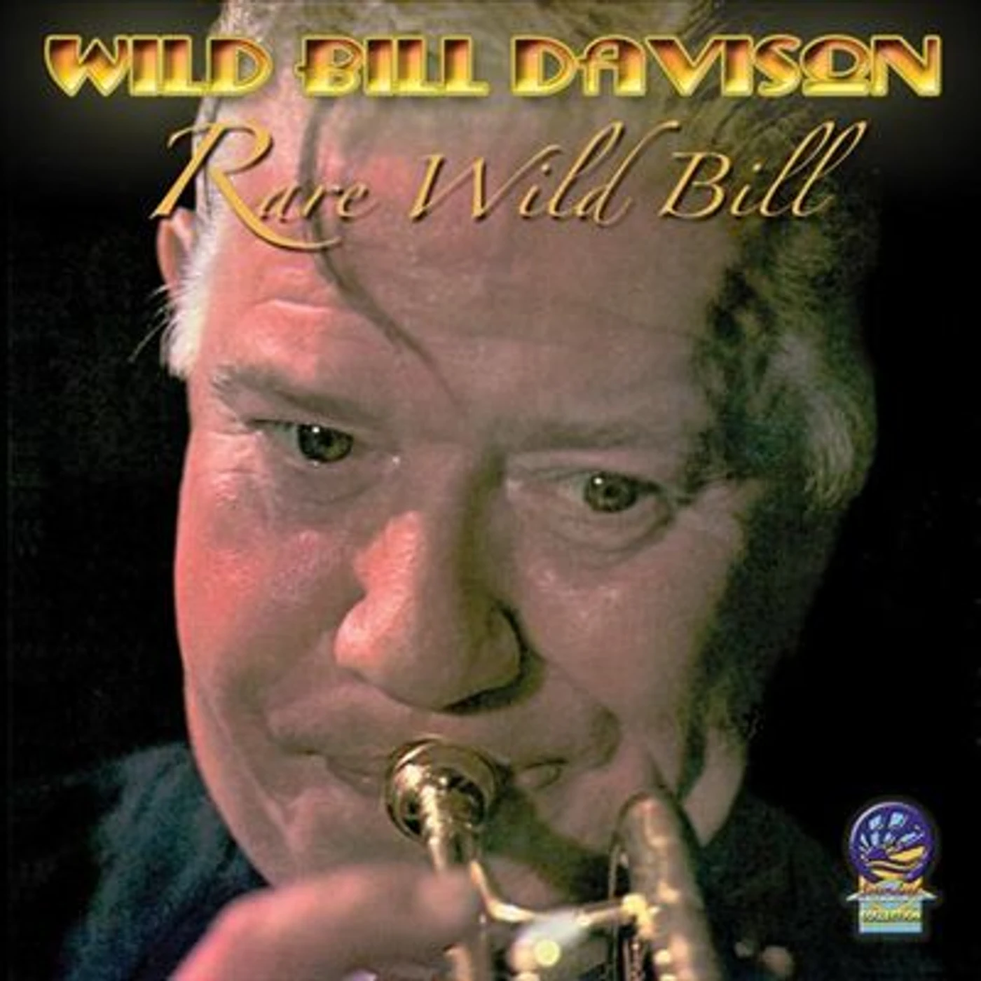 'Wild' Bill Davison RARE WILD BILL CD