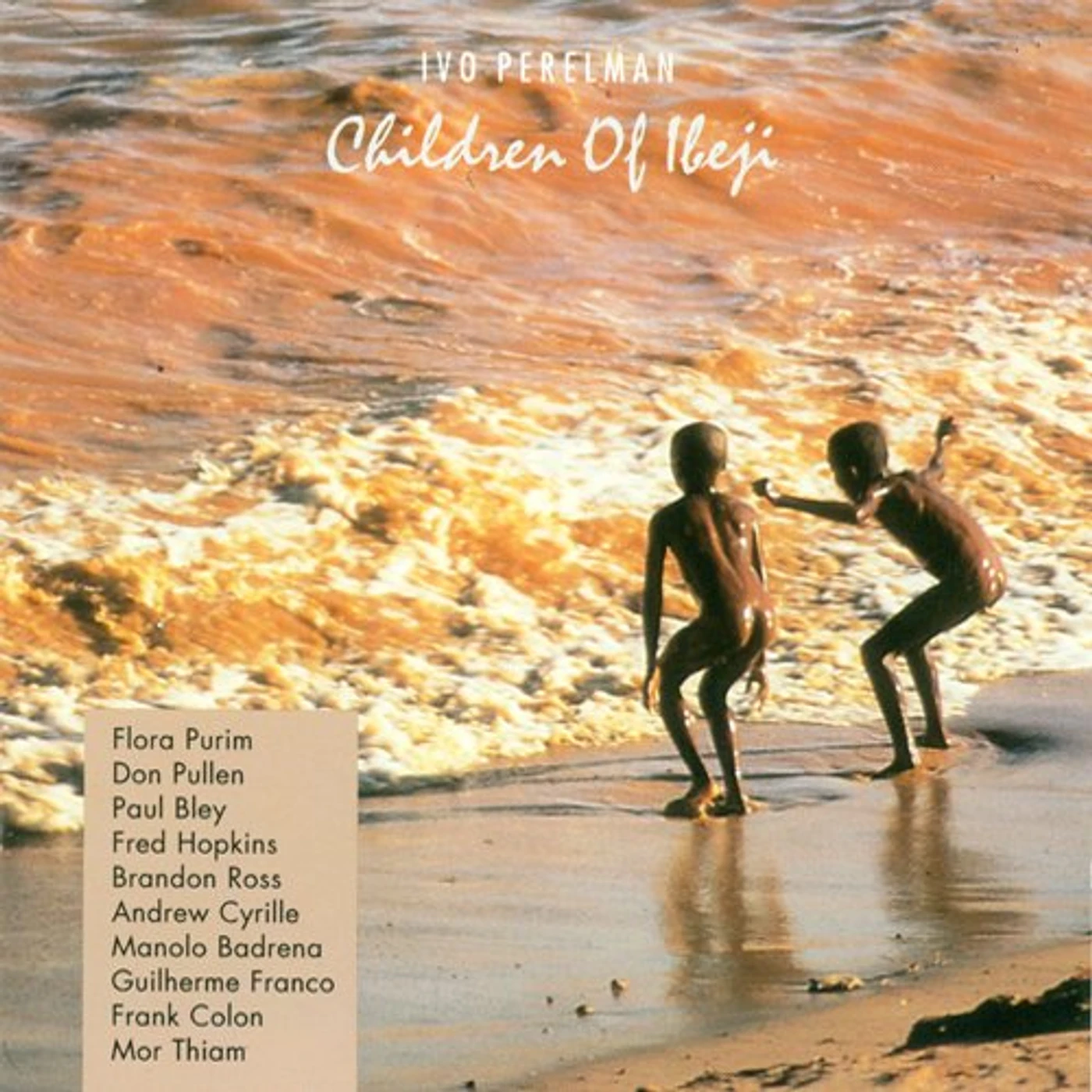 Ivo Perelman CHILDREN OF IBEJI CD