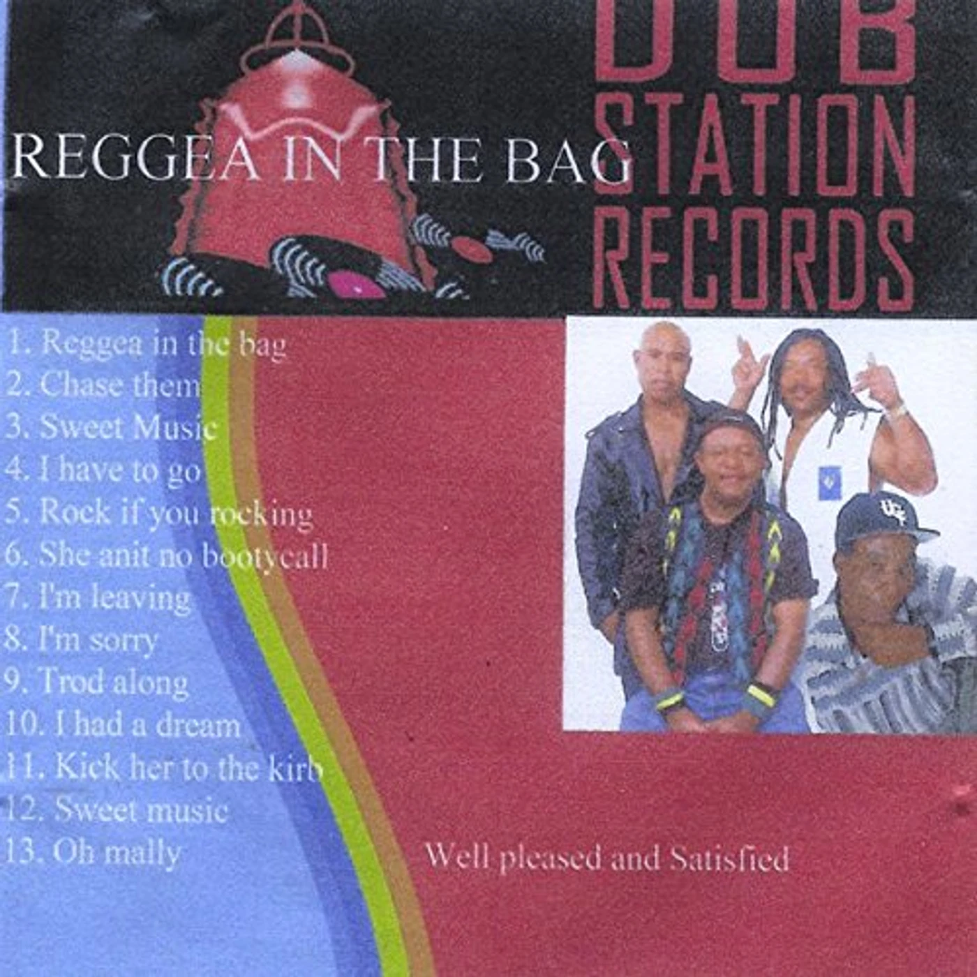 Well Pleased & Satisfied REGGAE IN THE BAG CD