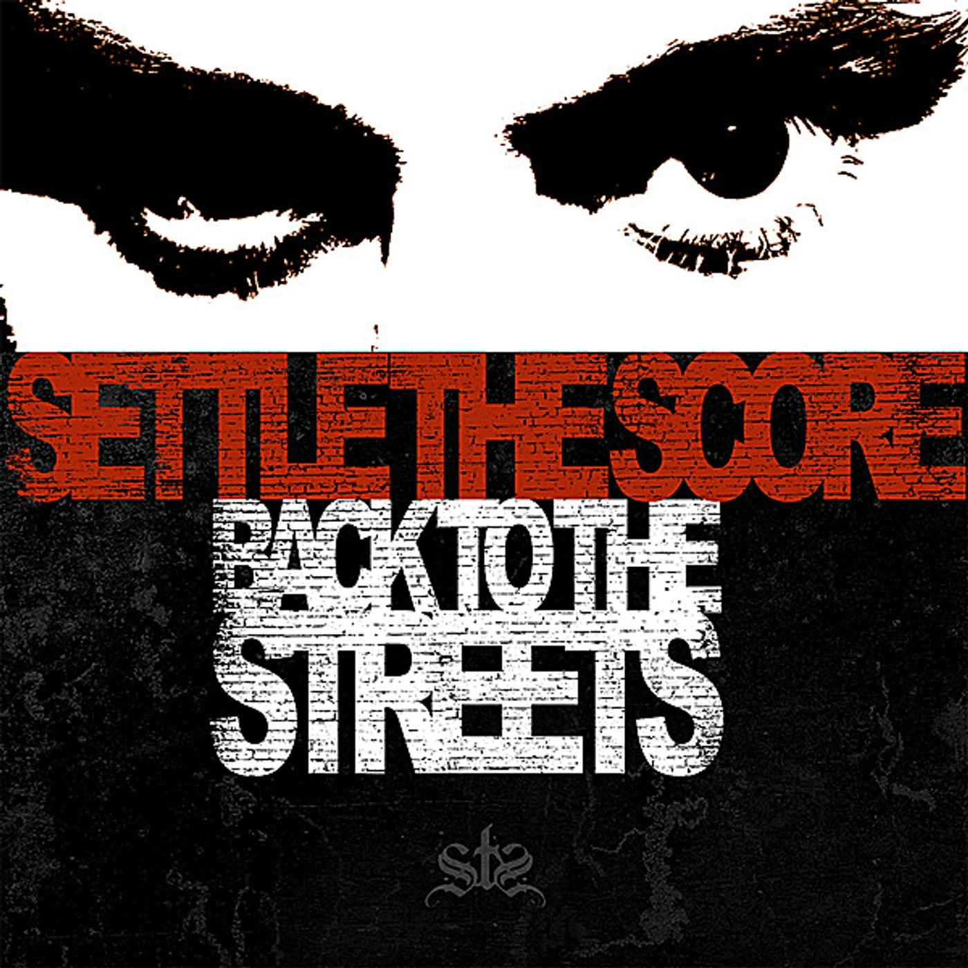 Settle The Score BACK TO THE STREETS CD