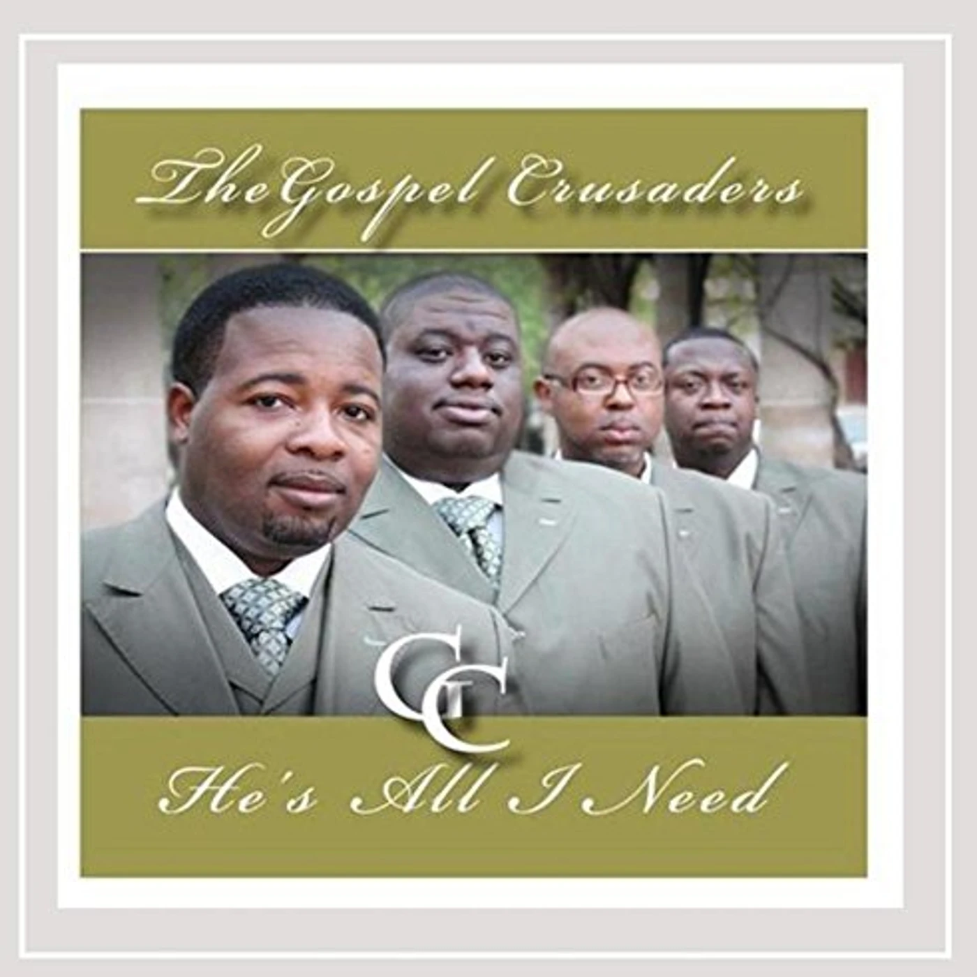 Gospel Crusaders HE'S ALL I NEED CD