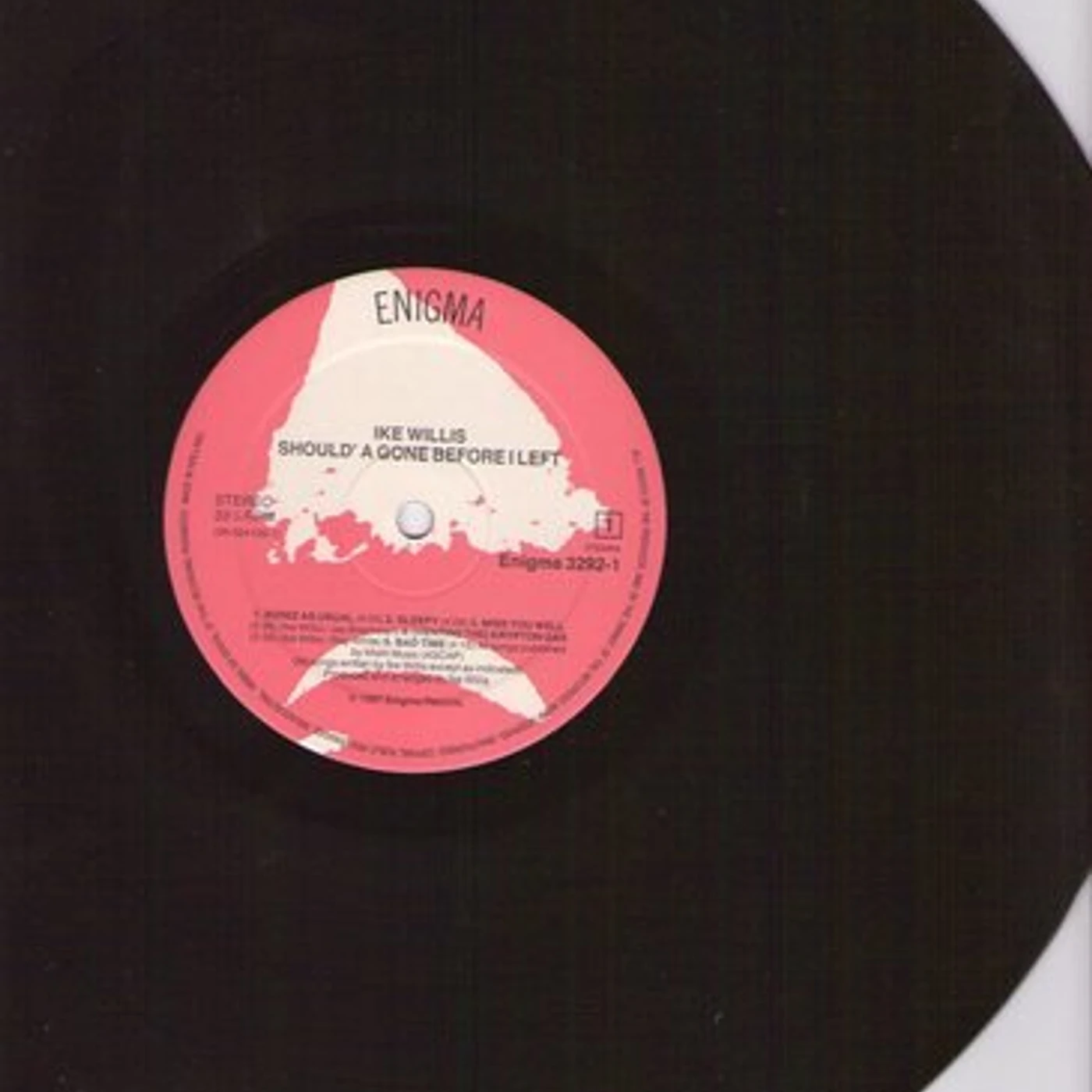 Ike Willis Should'a Gone Before I Left Vinyl Record