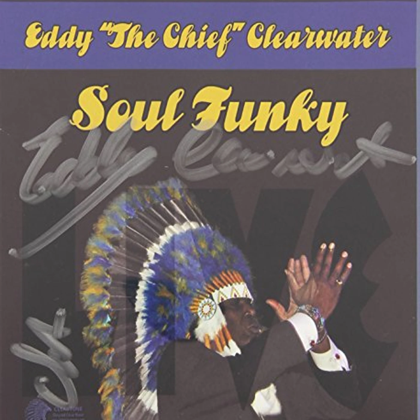 Eddy Clearwater SOUL FUNKY CD