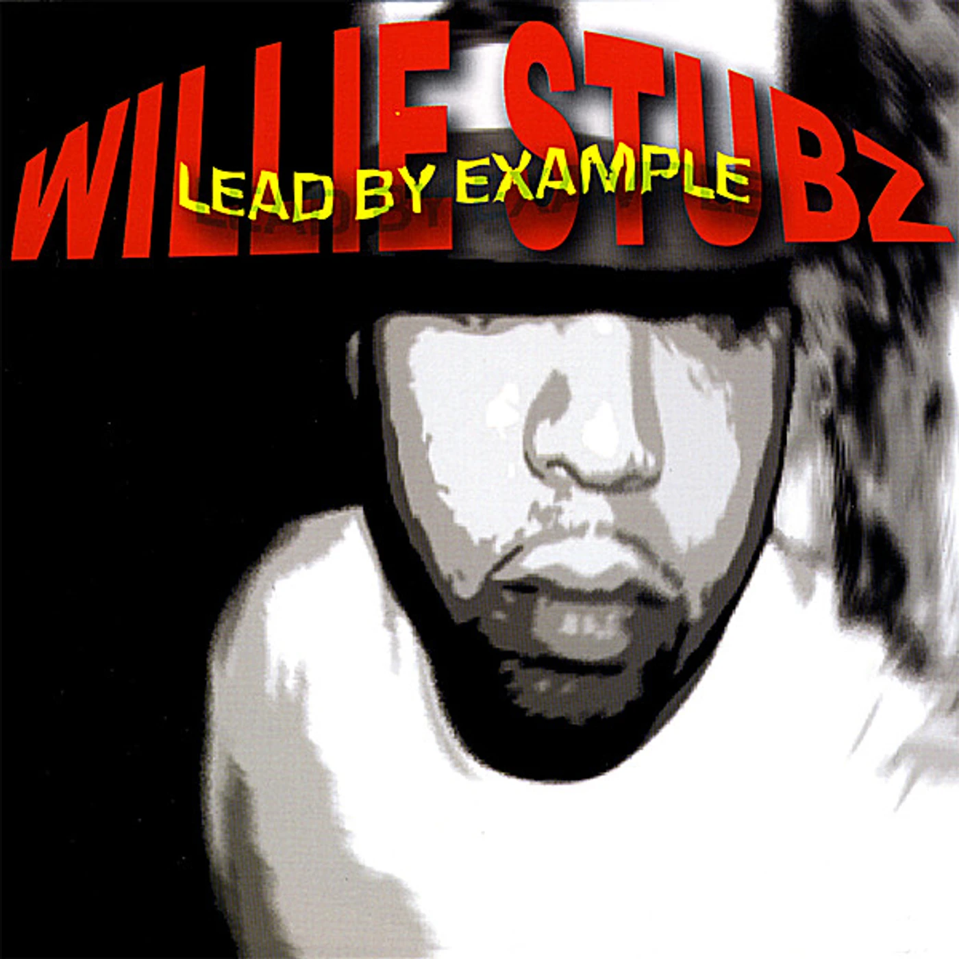 Willie Stubz LEAD BY EXAMPLE CD
