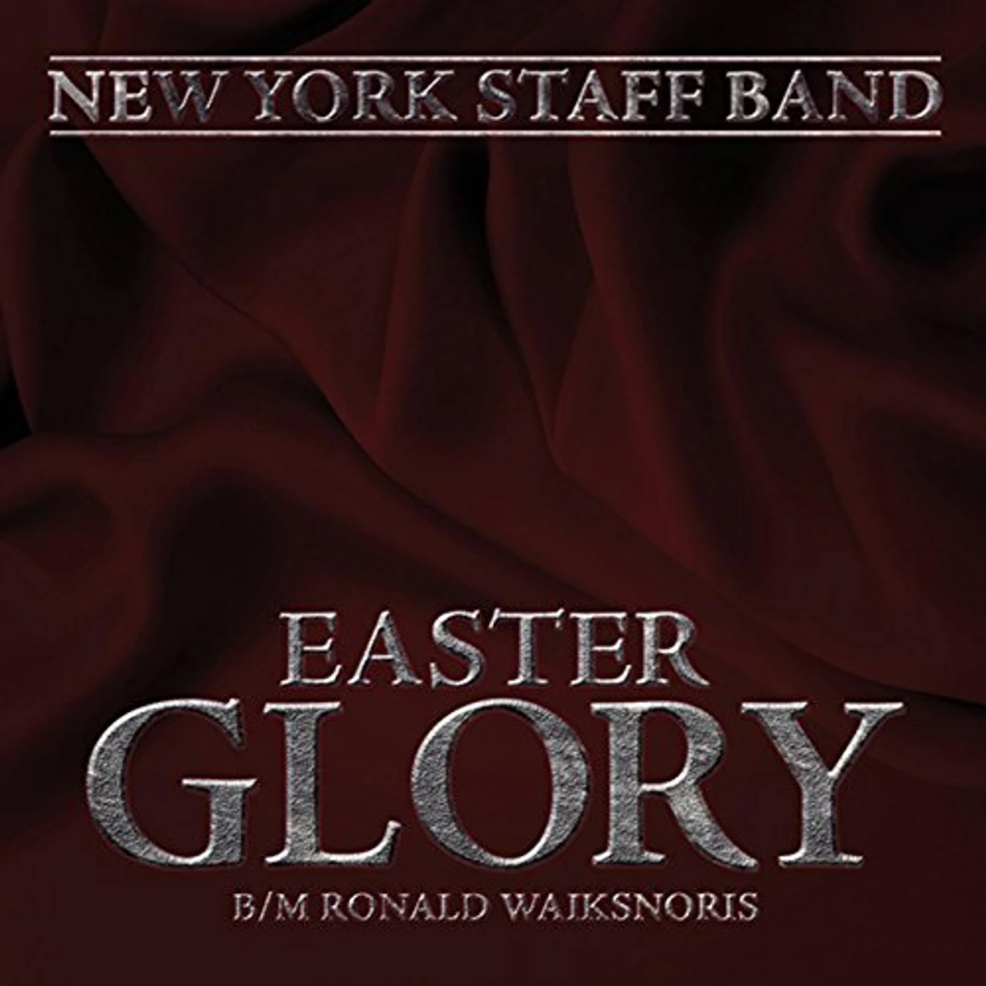 New York Staff Band EASTER GLORY CD
