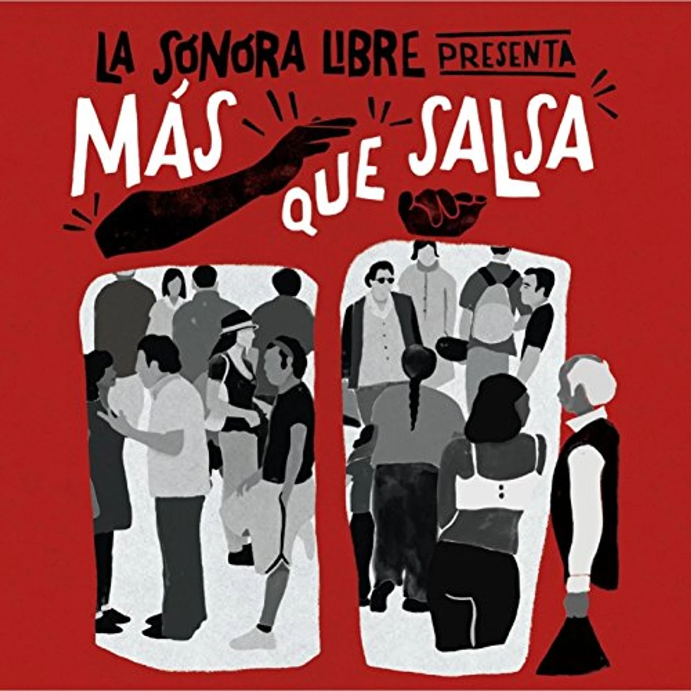 La Sonora Libre MAS QUE SALSA CD