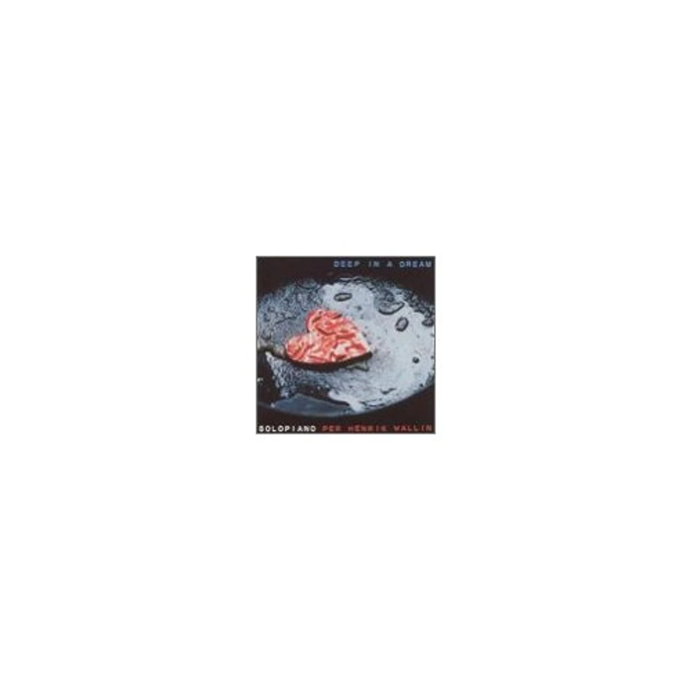 Per Henrik Wallin DEEP IN A DREAM CD