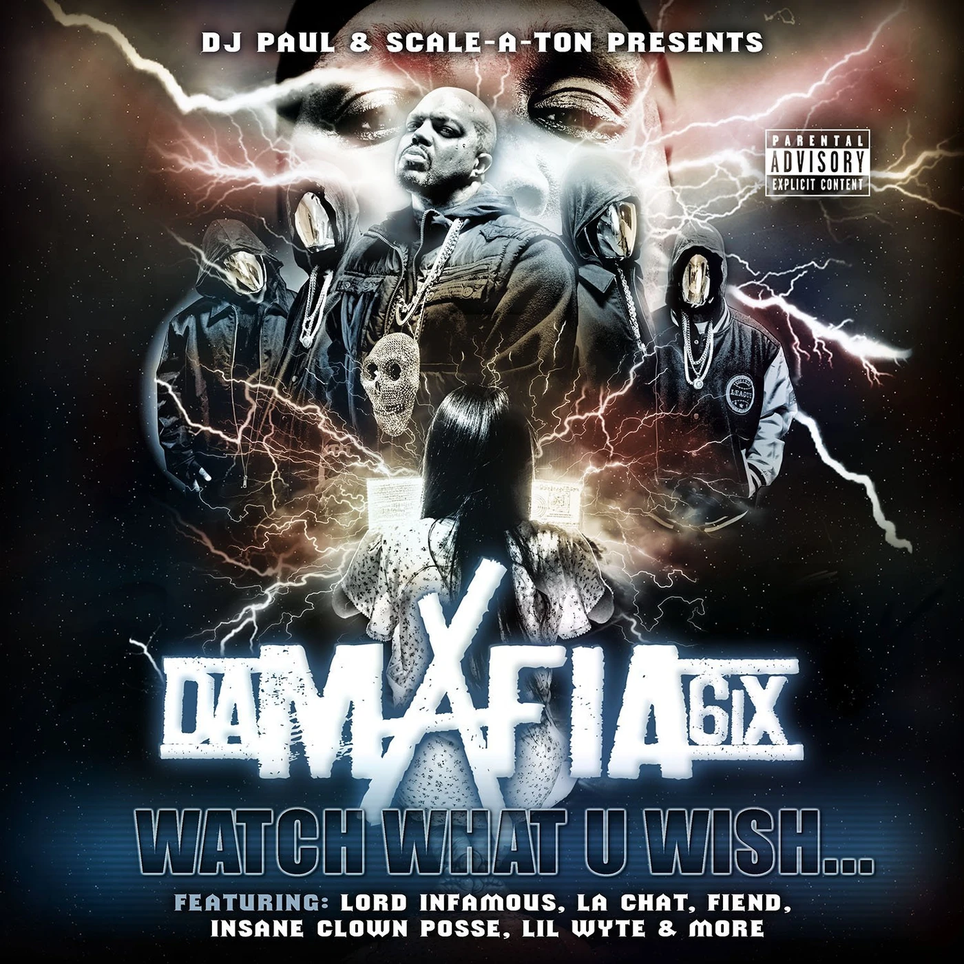 Da Mafia 6ix WATCH WHAT U WISH CD