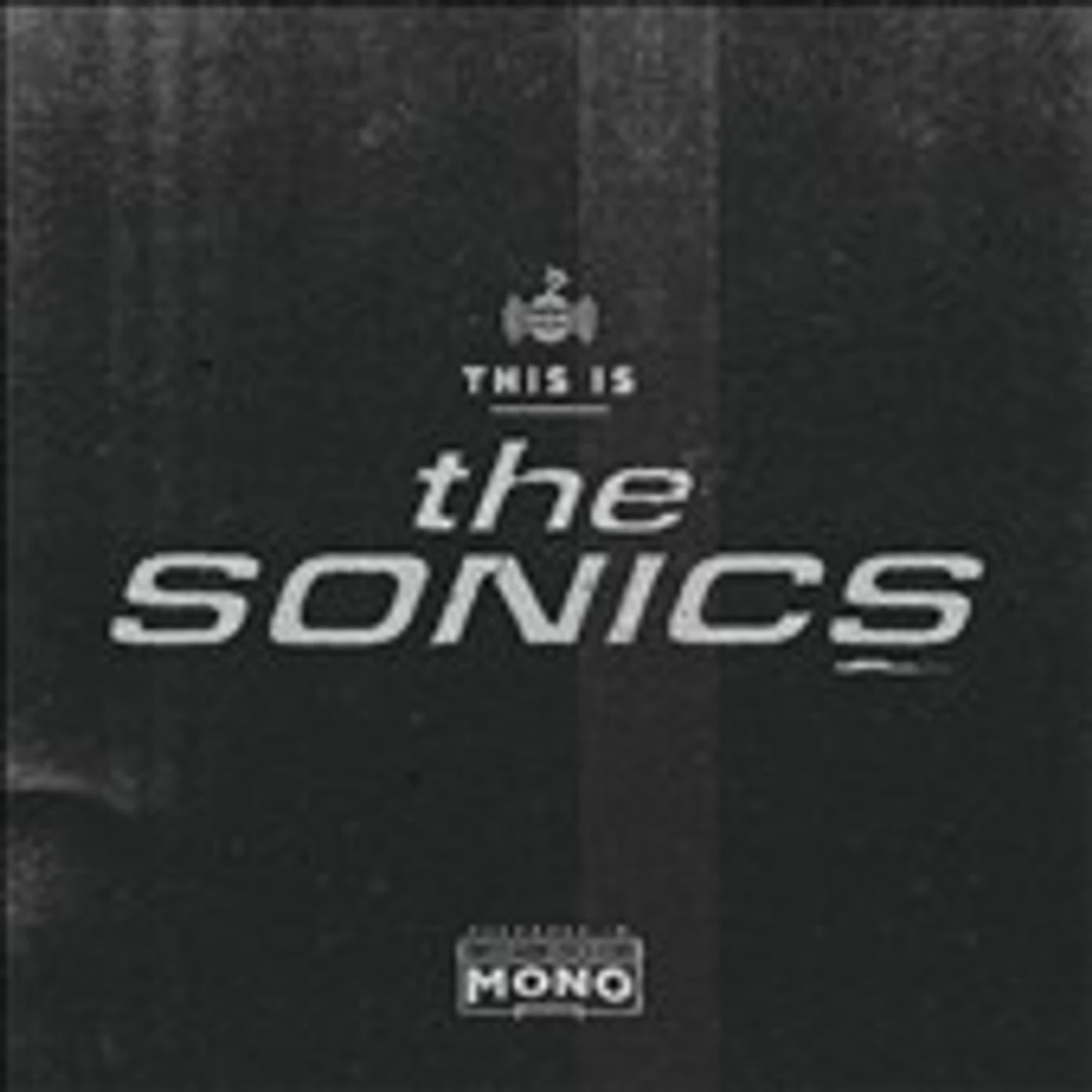 This Is The Sonics Vinyl Record
