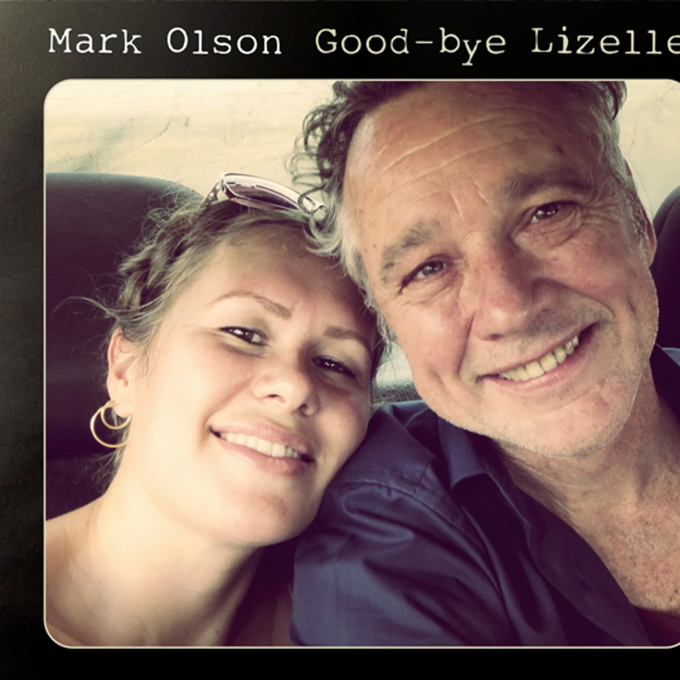 Mark Olson Good-bye Lizelle Vinyl Record