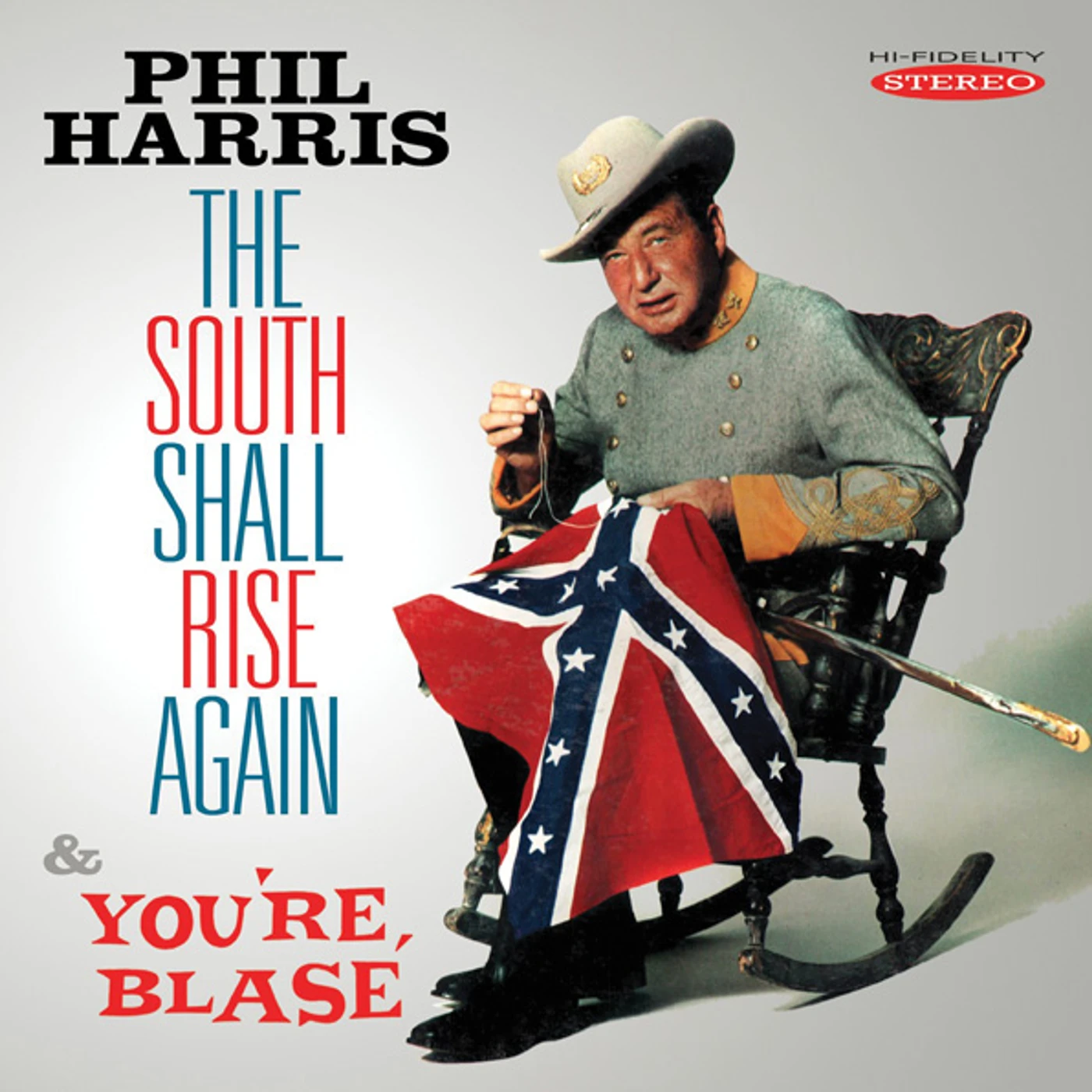 Phil Harris SOUTH SHALL RISE AGAIN & YOU'RE BLASE CD