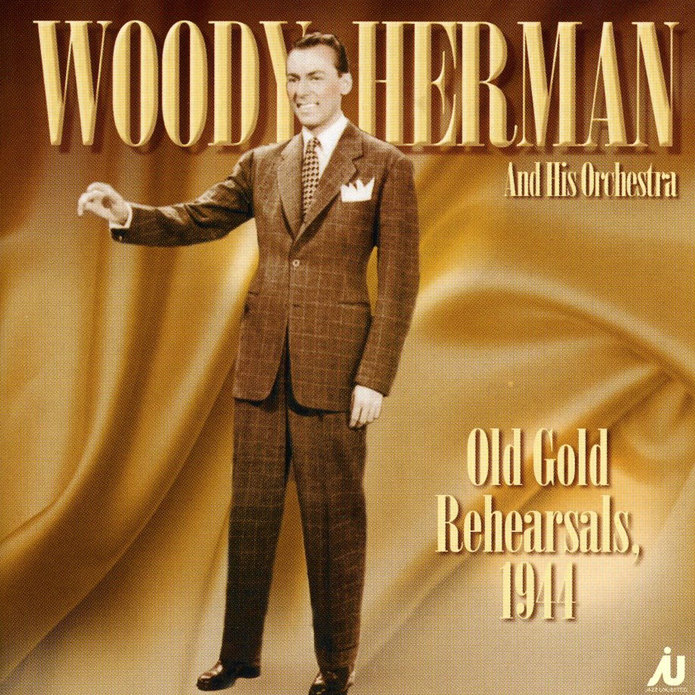 Woody Herman OLD GOLD REHEARSALS 1944 CD