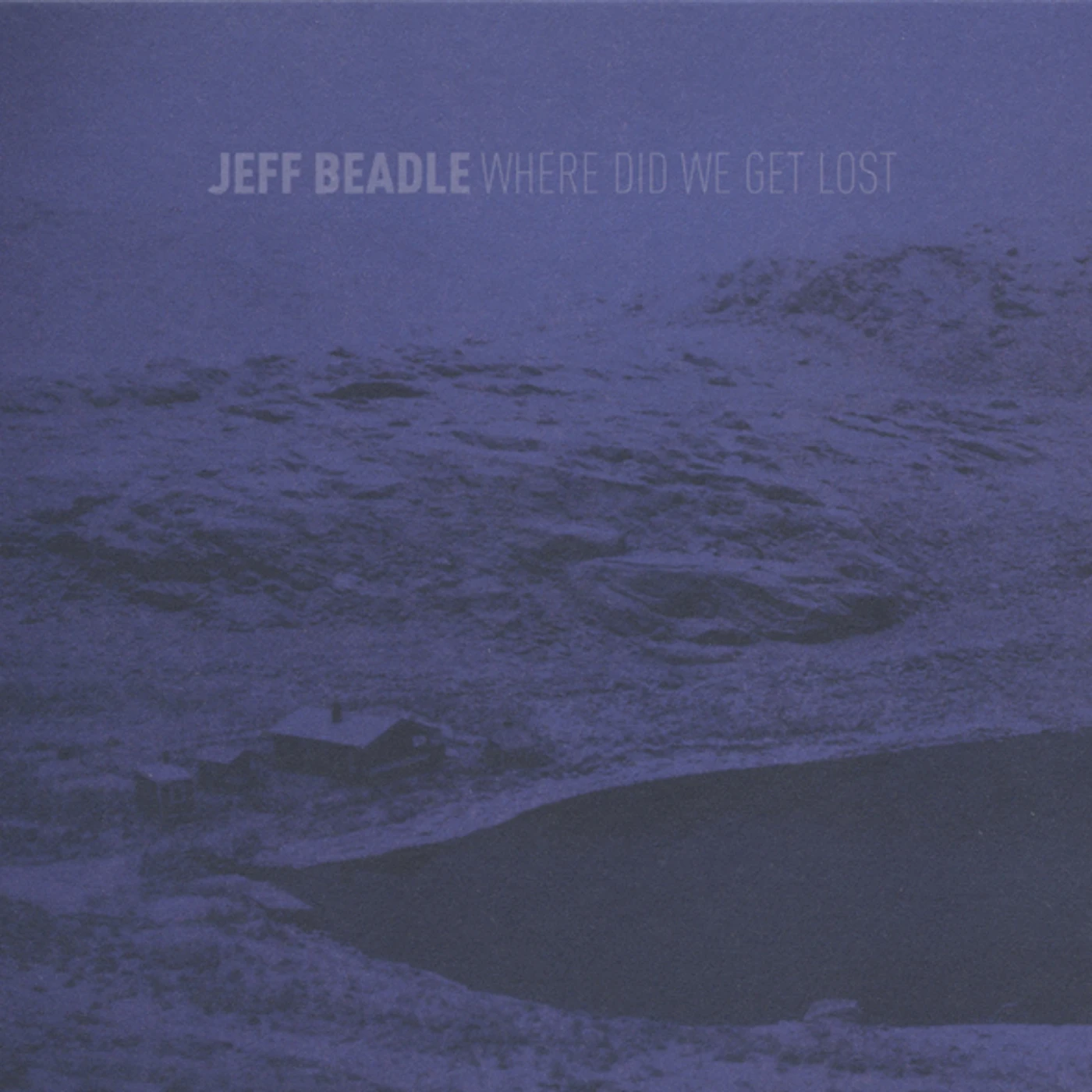 Jeff Beadle WHERE DID WE GET LOST CD