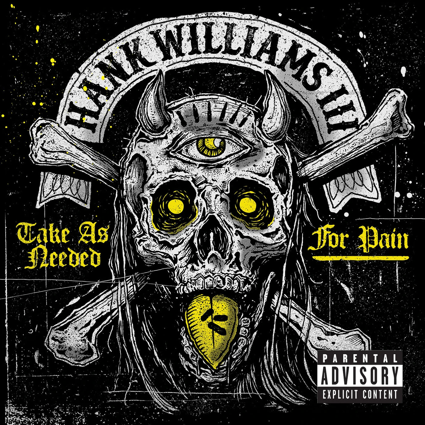 Hank Williams III Take As Needed For Pain Vinyl Record