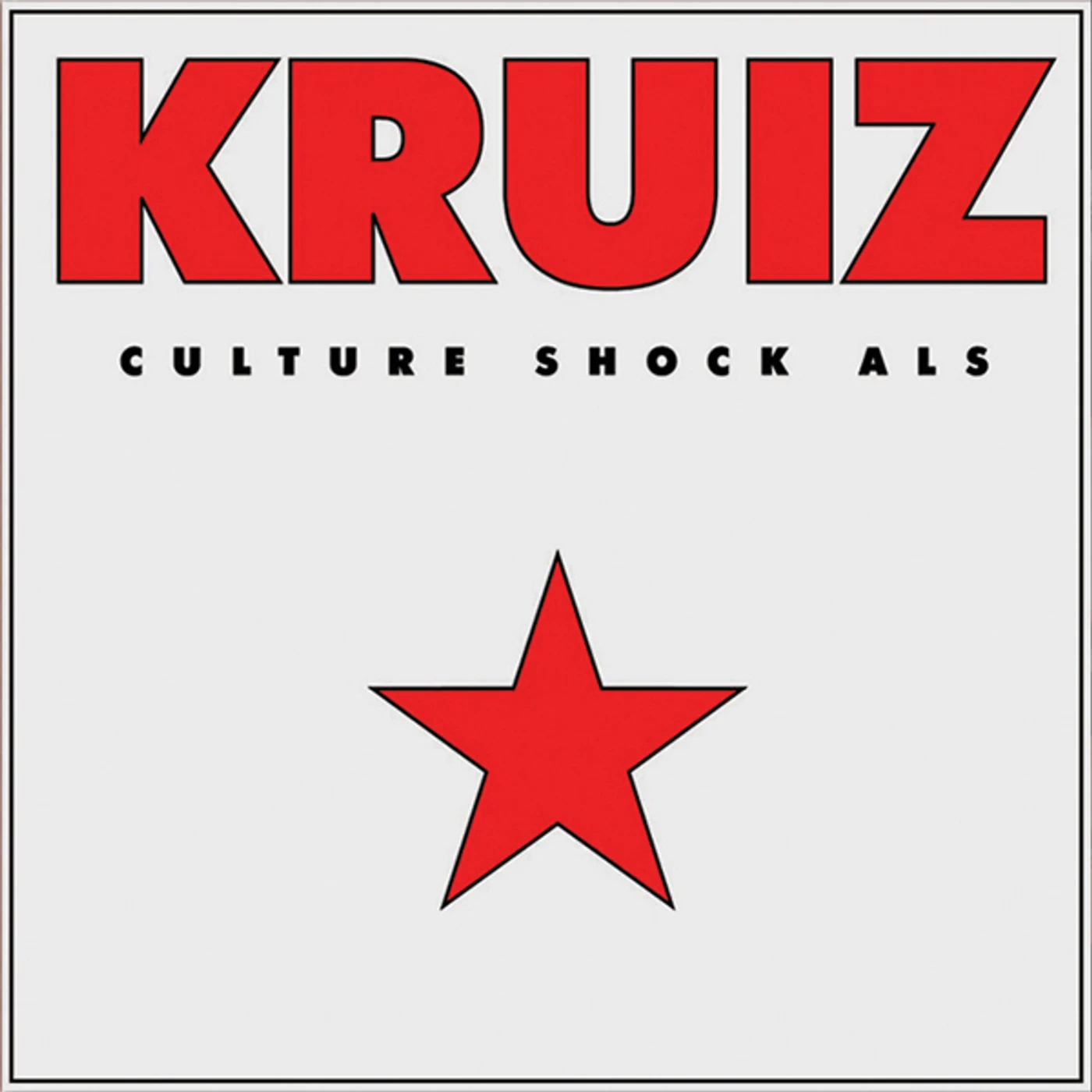 Kruiz CULTURE SHOCK ALS Vinyl Record