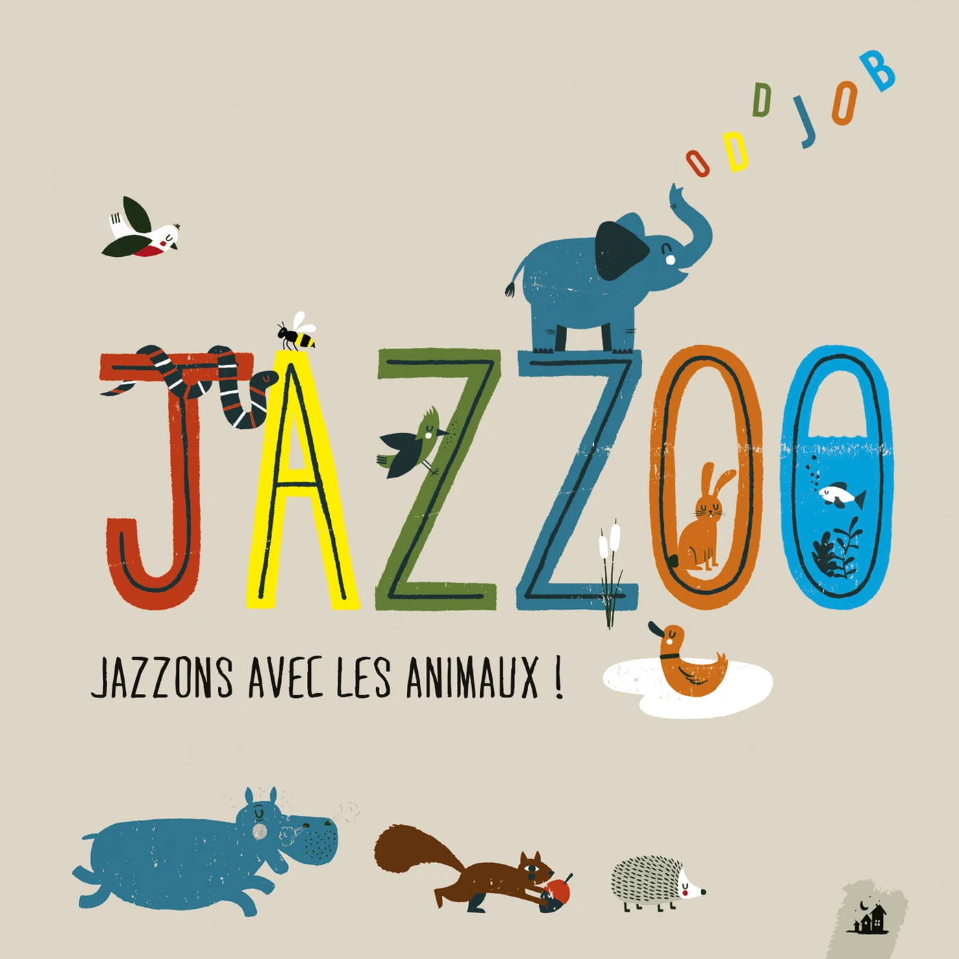 Oddjob JAZZOO - JAZZONS AVEC LES ANIMEAUX CD