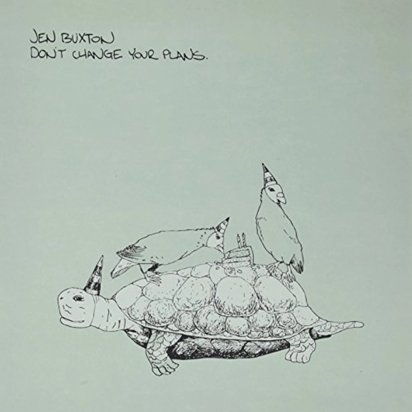 Jen Buxton Don't Change Your Plans Vinyl Record
