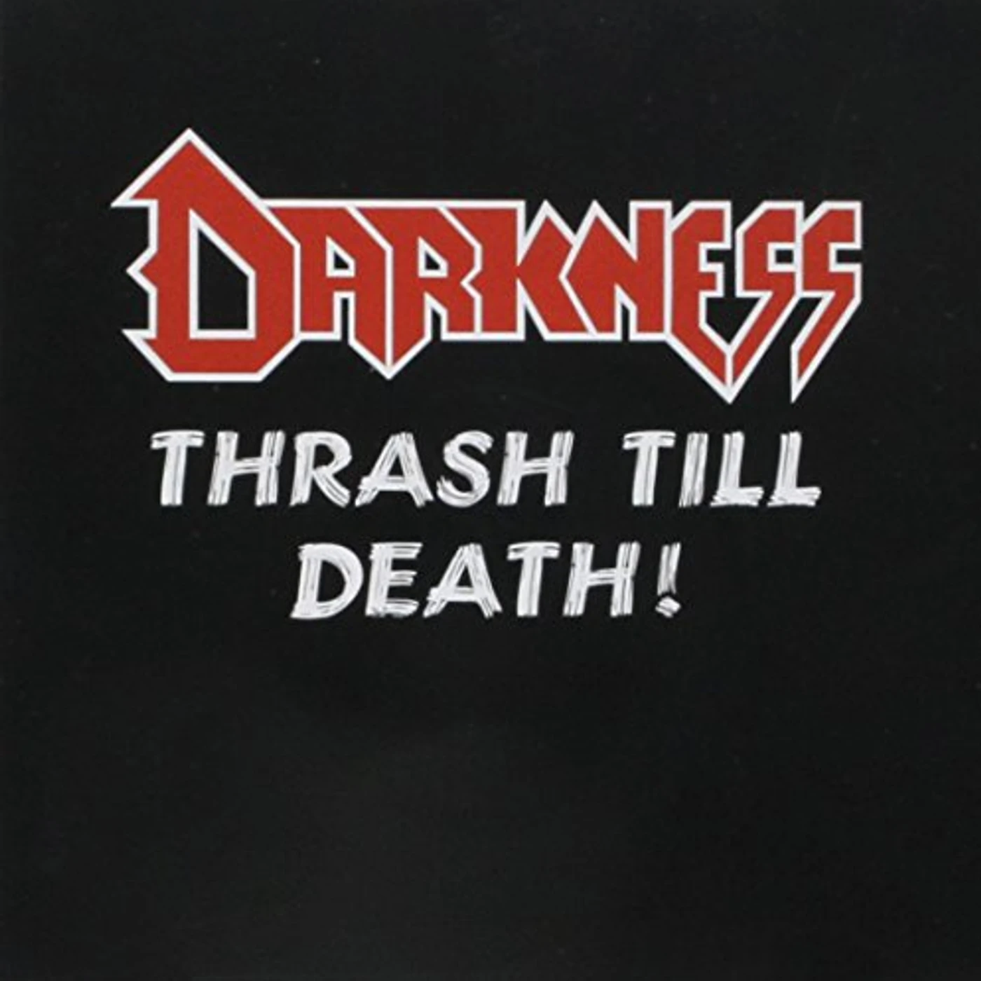 The Darkness THRASH TILL DEATH CD