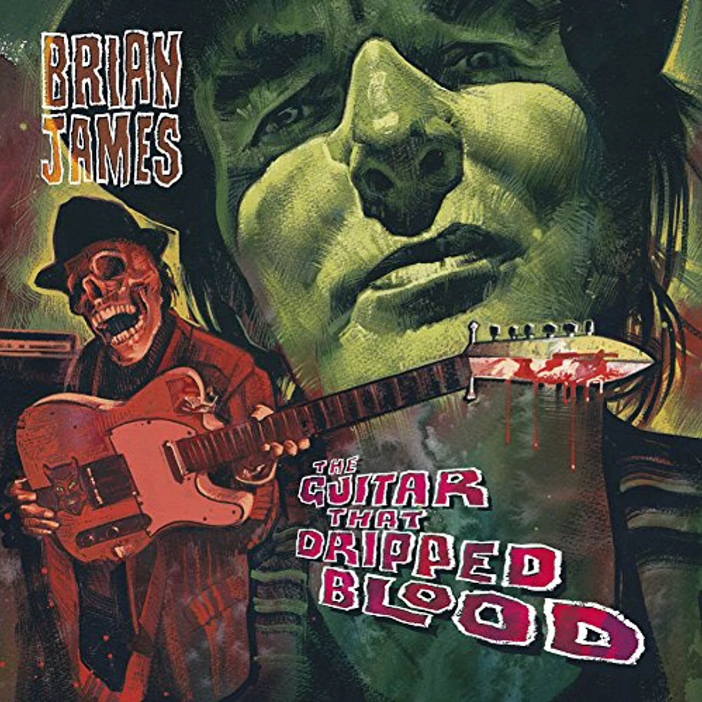 Brian James GUITAR THAT DRIPPED BLOOD CD