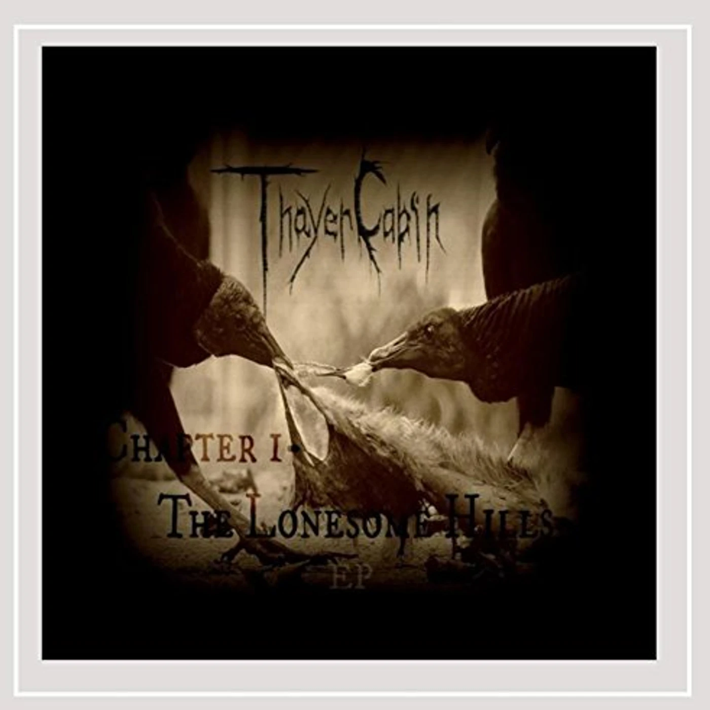 Thayer Cabin CHAPTER 1: THE LONESOME HILLS CD