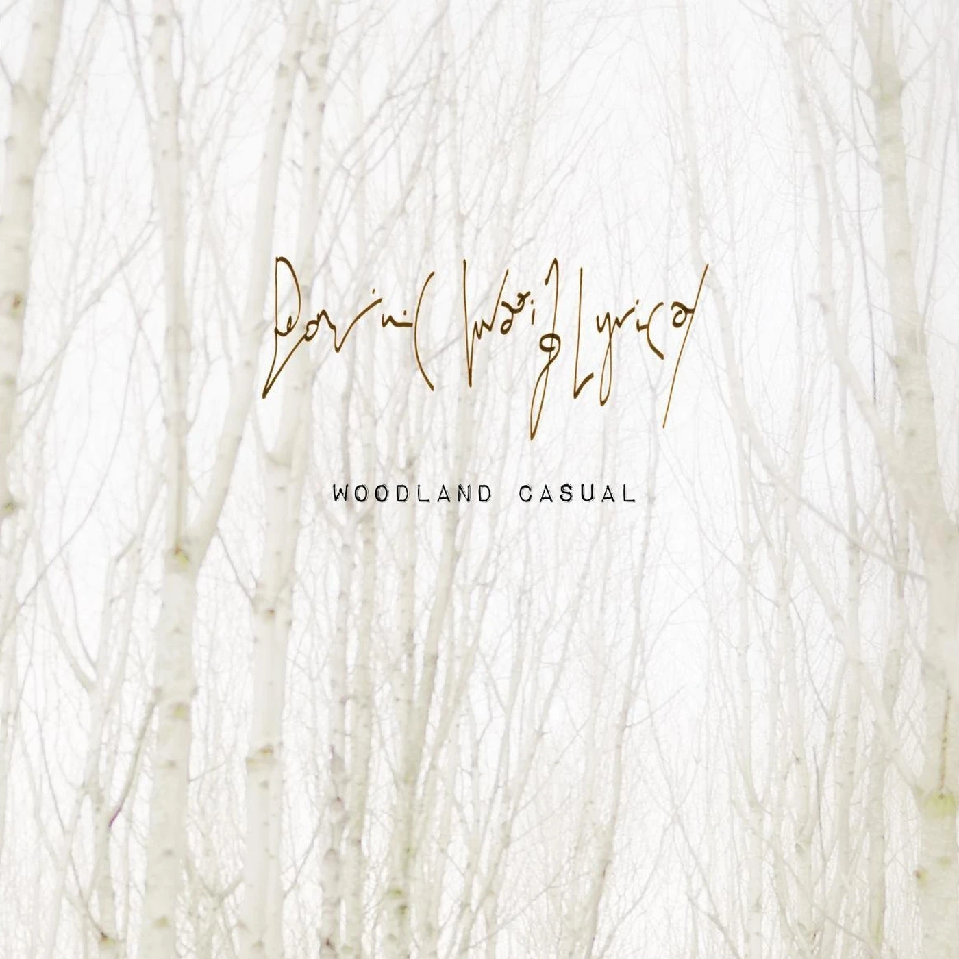 DOMINIC WAXING LYRIC WOODLAND CASUAL Vinyl Record