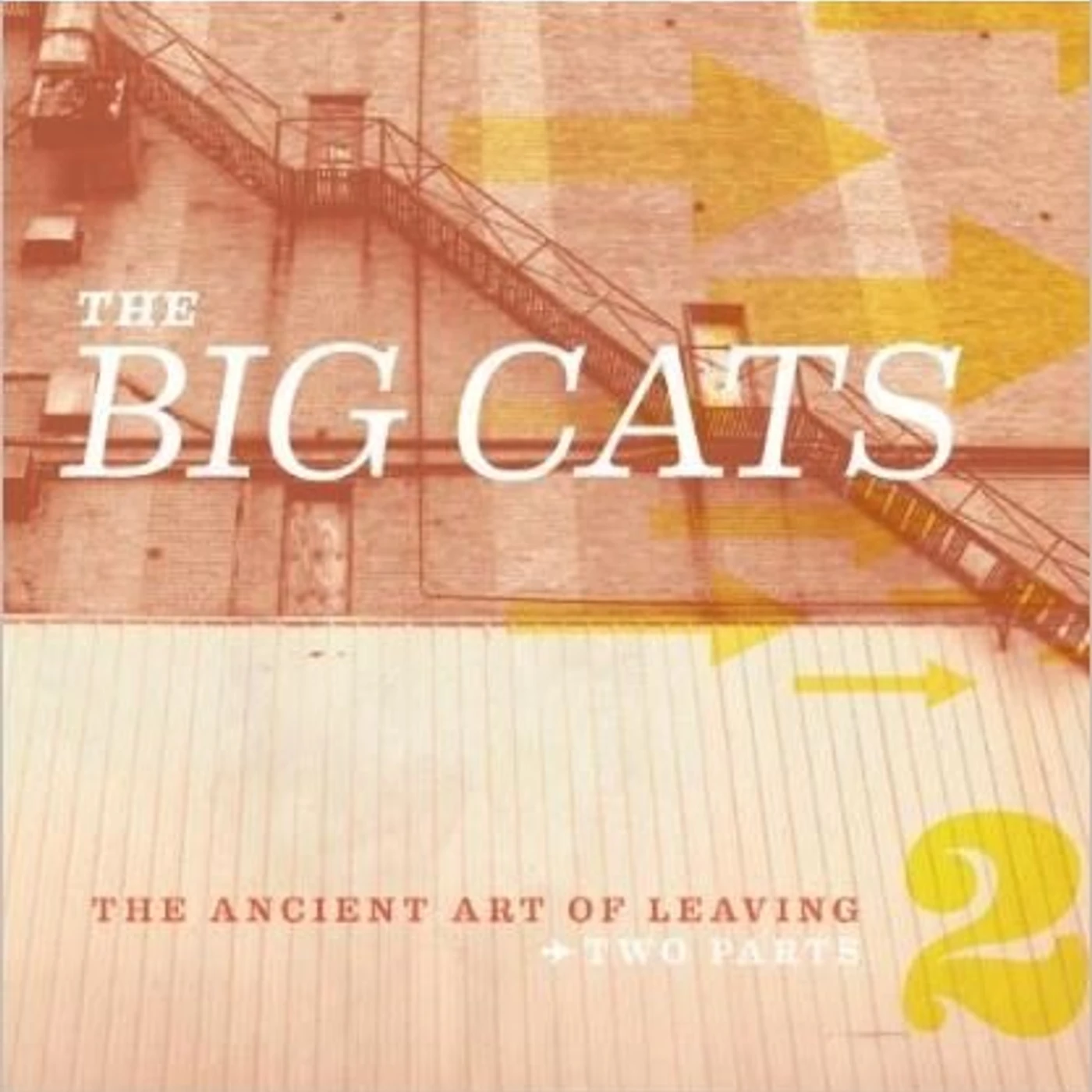 Big Cats THE ANCIENT ART OF LEAVING CD