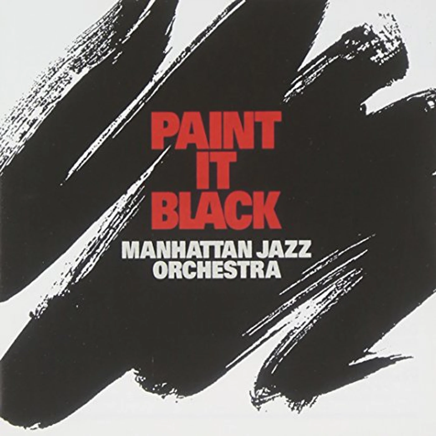 Manhattan Jazz Orchestra PAINT IT BLACK CD