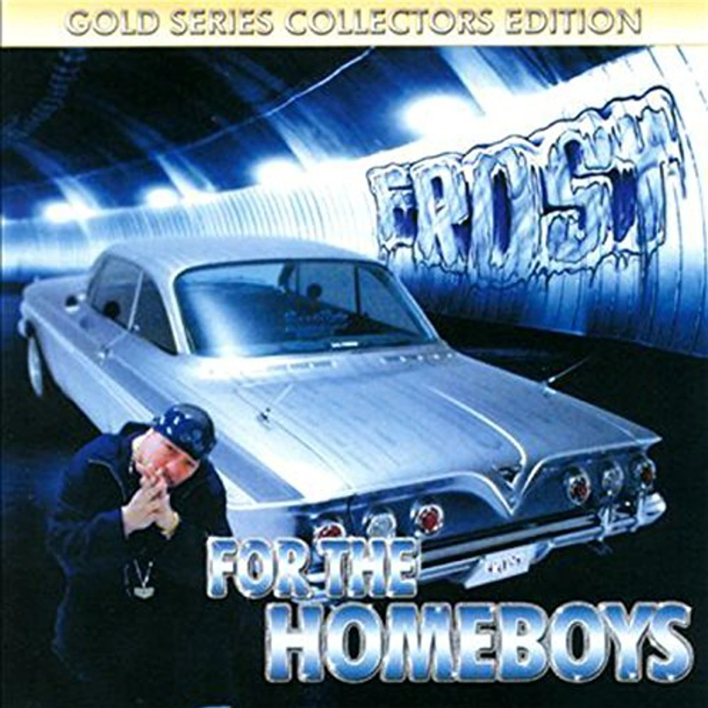 Frost FOR THE HOMEBOYS CD
