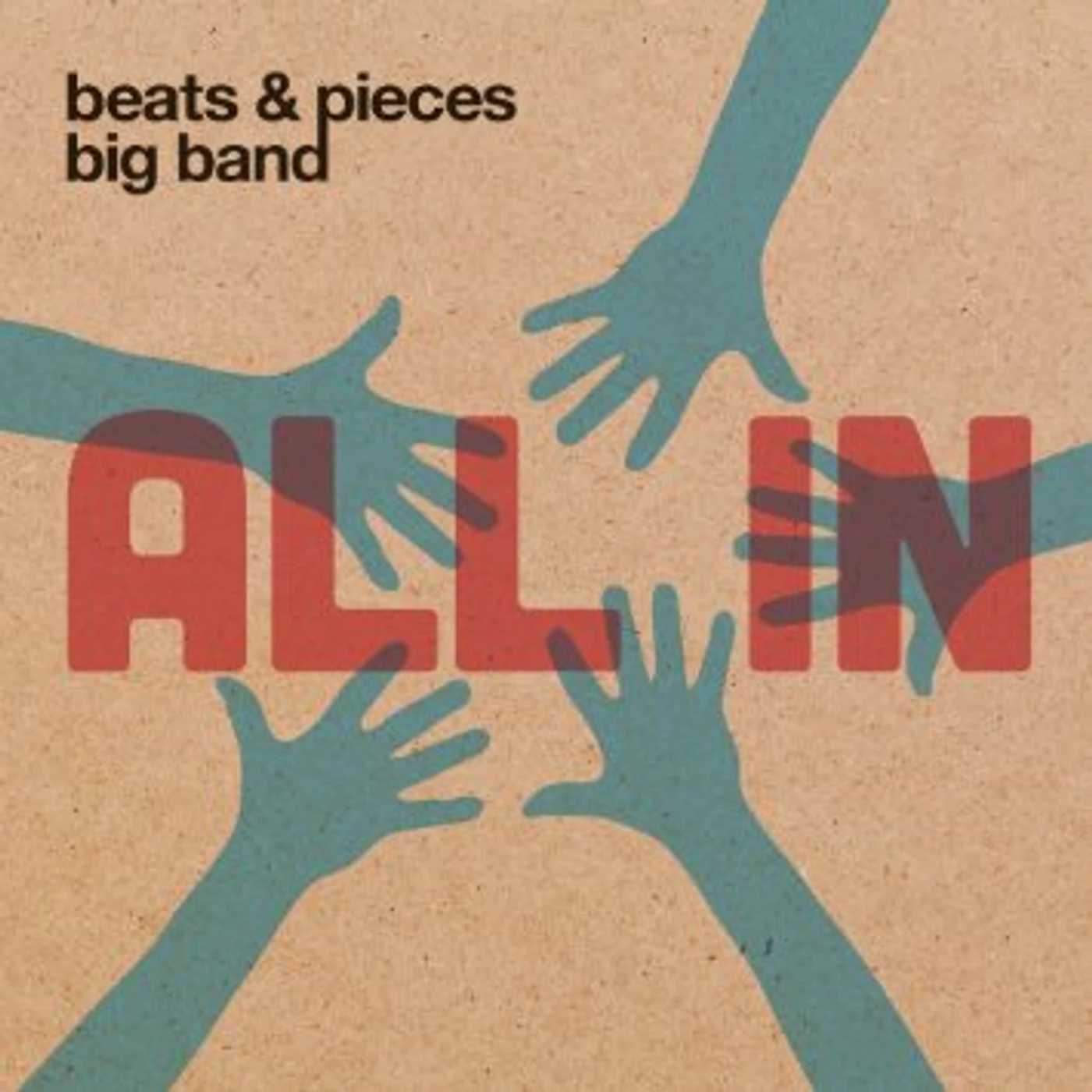 Beats & Pieces Big Band ALL IN CD