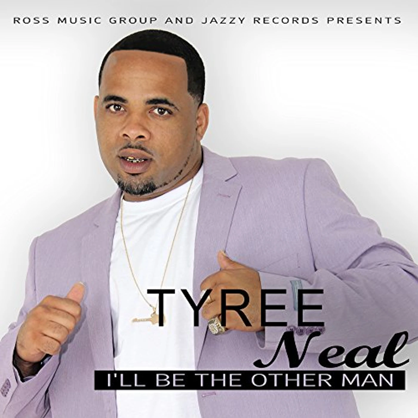 Tyree Neal I'LL BE THE OTHER MAN CD