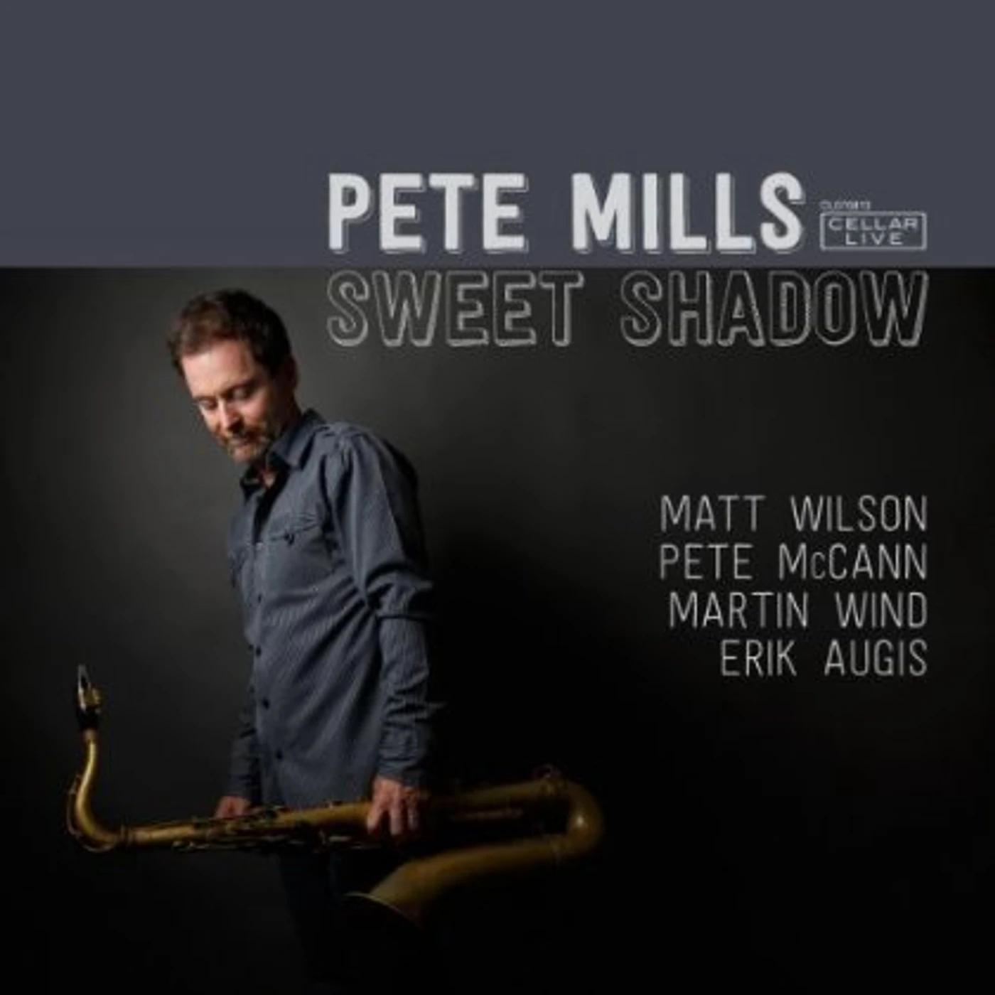 Pete Mills SWEET SHADOW CD