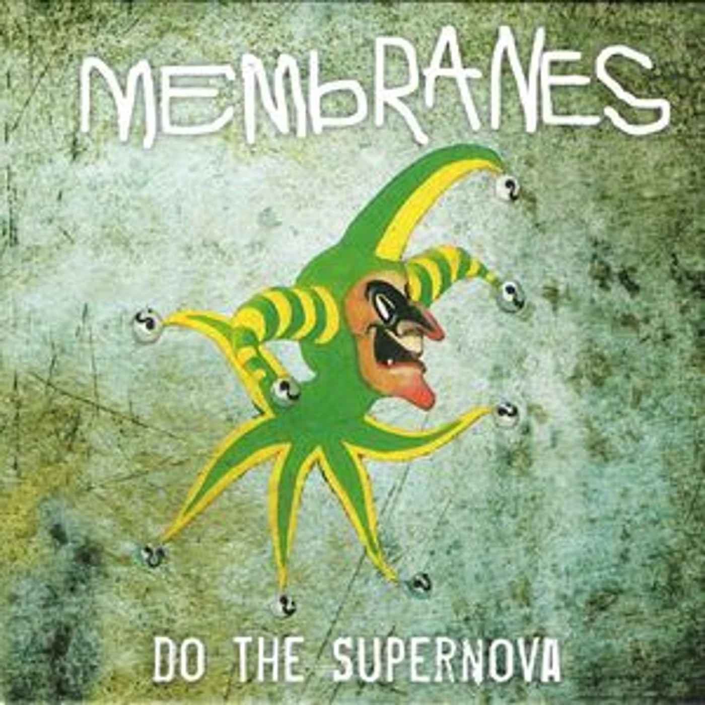 The Membranes Do The Supernova Vinyl Record