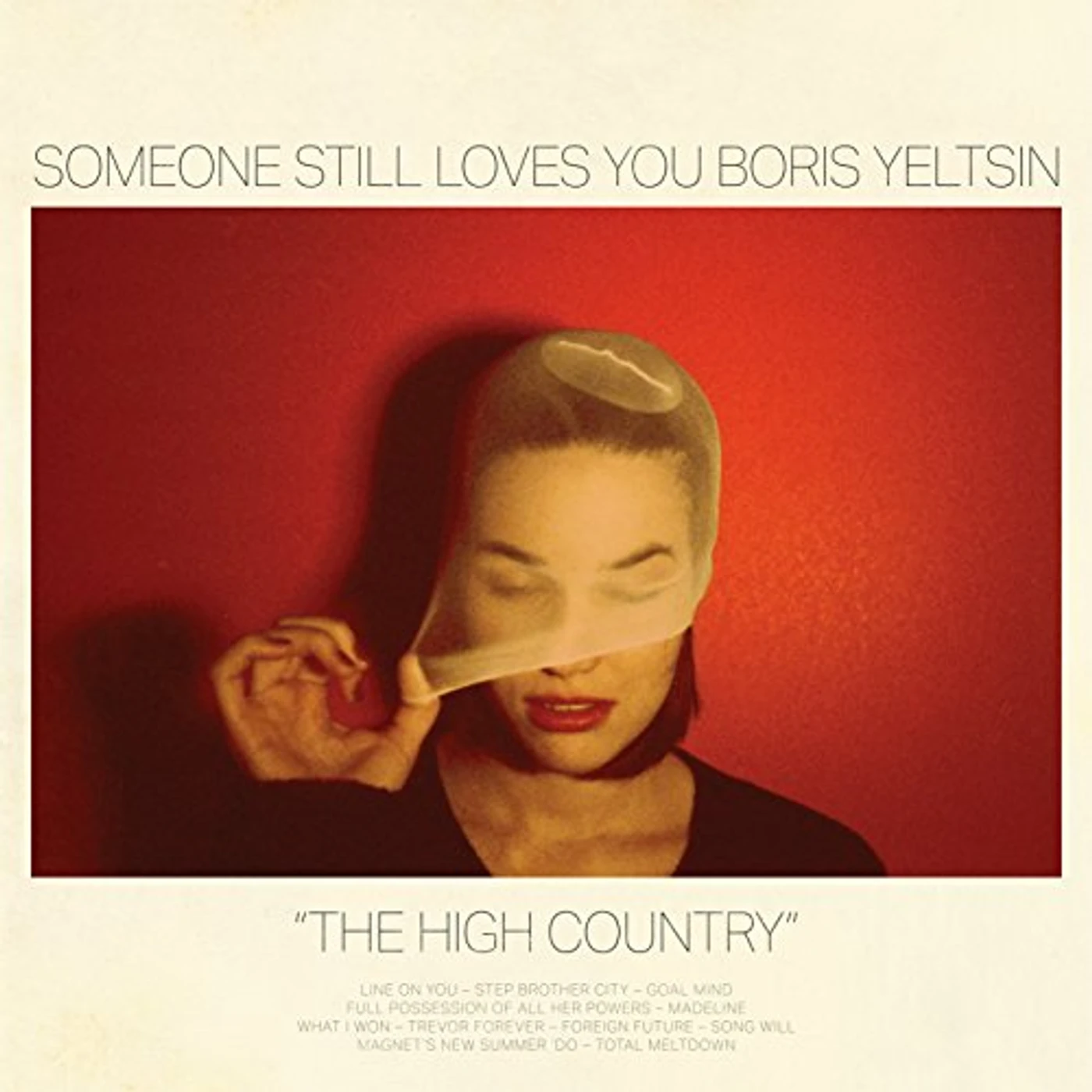 Someone Still Loves You Boris Yeltsin HIGH COUNTRY Vinyl Record
