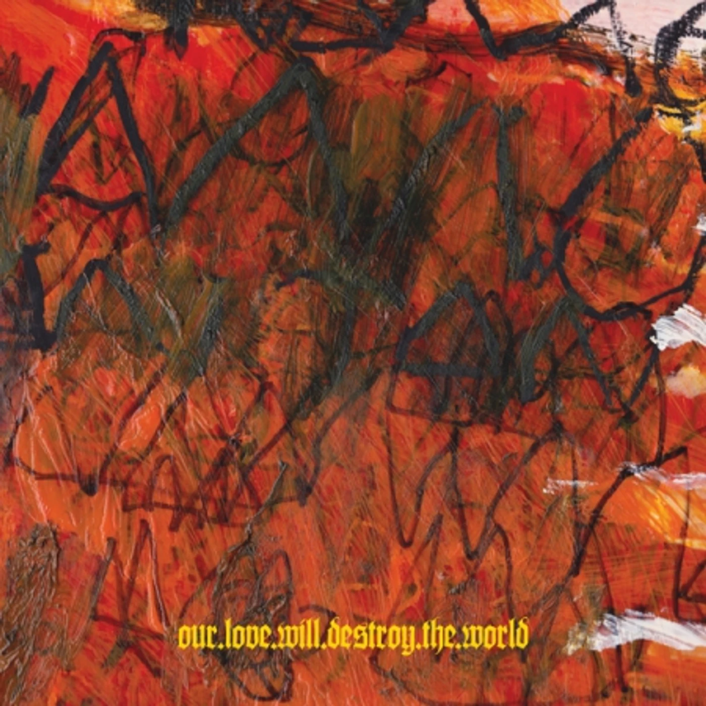 Our Love Will Destroy The World Carnivorous Rainbows Vinyl Record