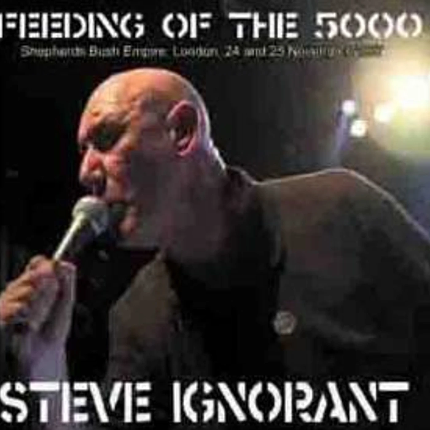 Steve Ignorant FEEDING OF THE 5000 CD