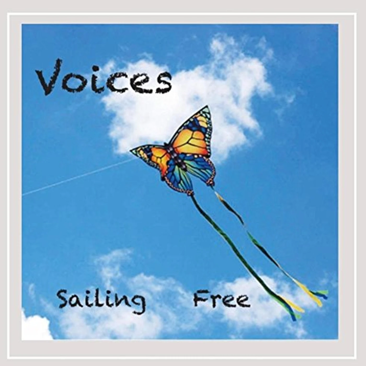The Voices SAILING FREE CD