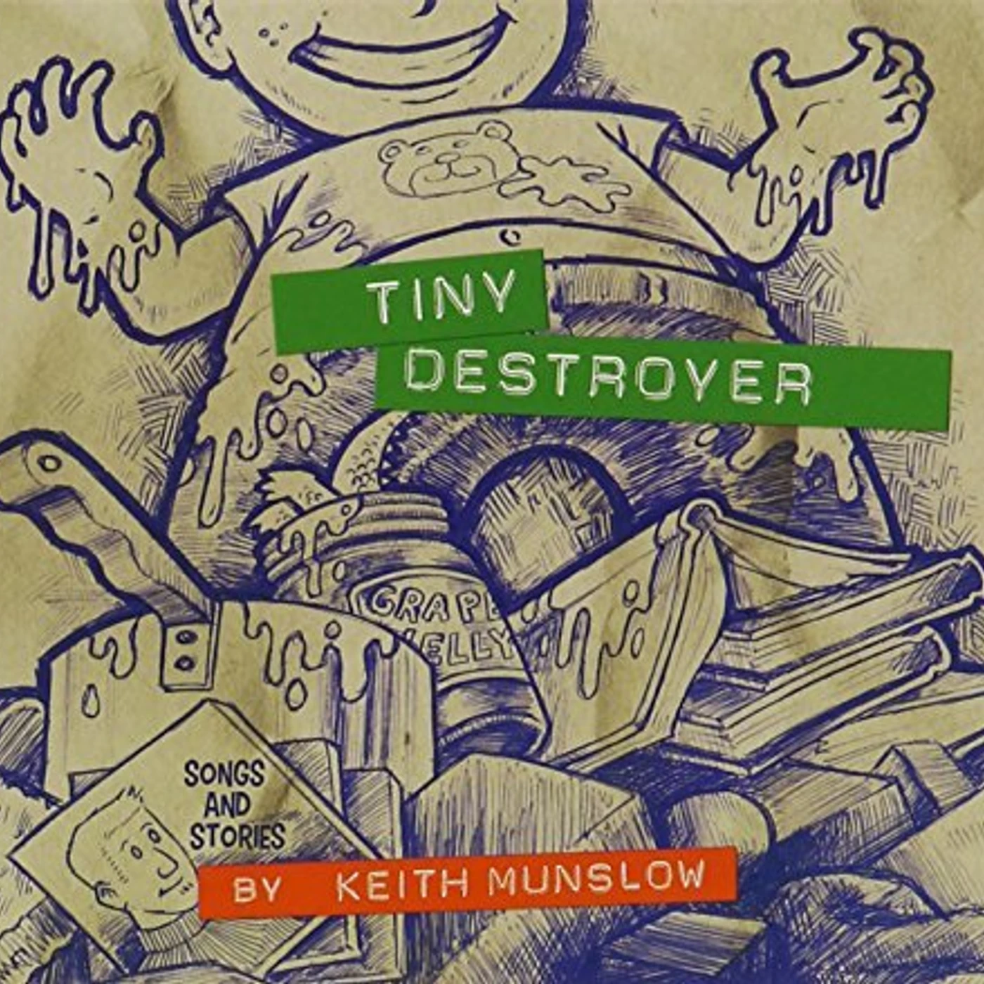Keith Munslow TINY DESTROYER CD