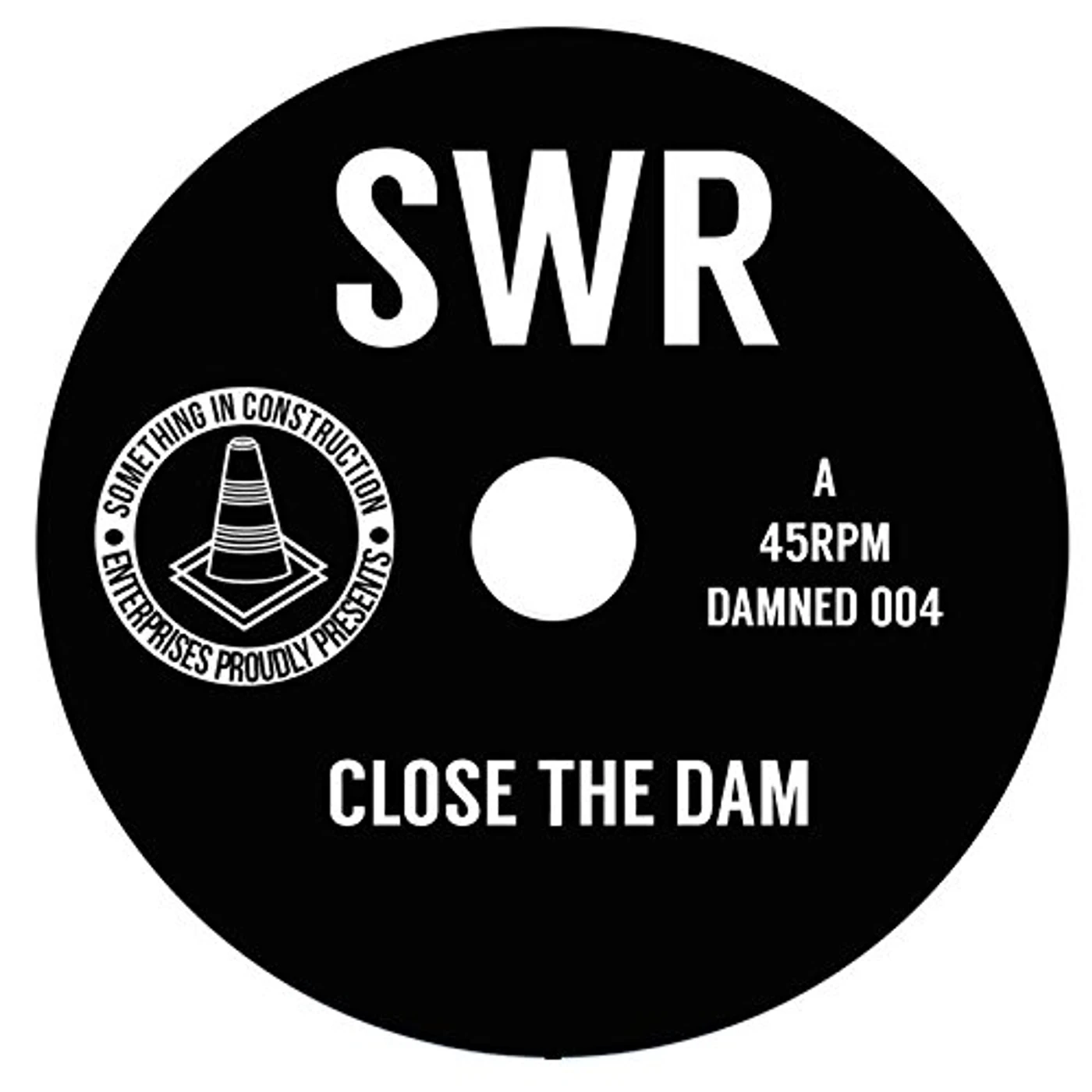 SWR CLOSE THE DAM Vinyl Record - UK Release