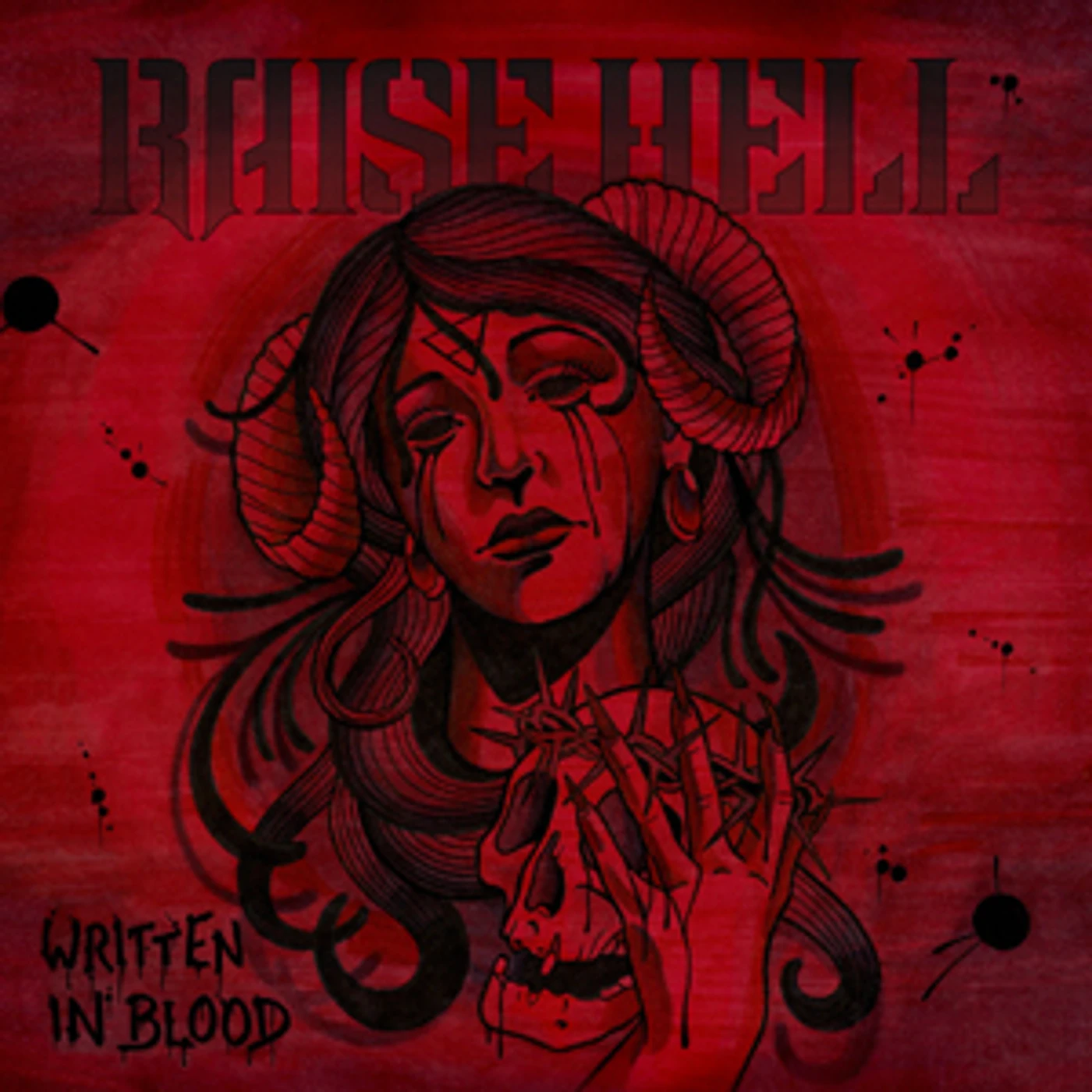Raise Hell Written in Blood Vinyl Record