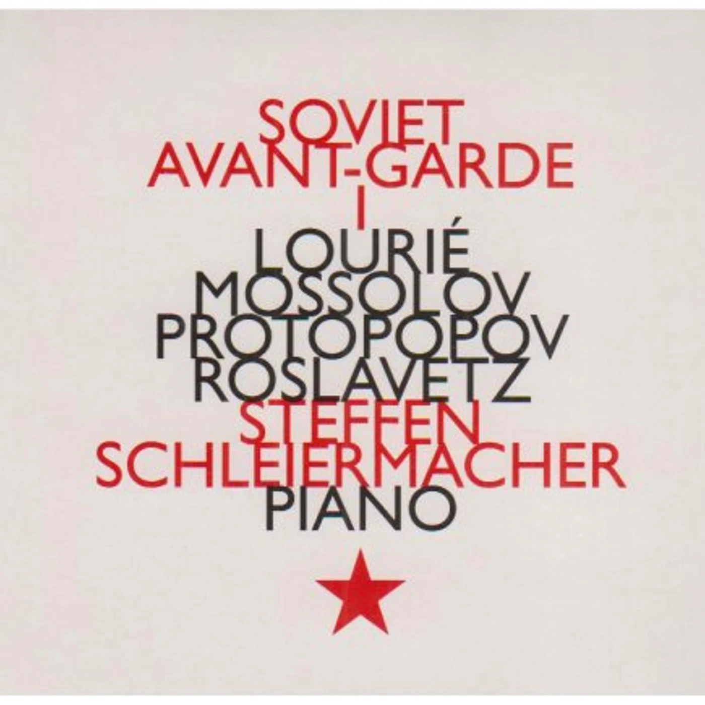 Steffen Schleiermacher L'AVANT GARDE SOVIETIQUE 1 CD