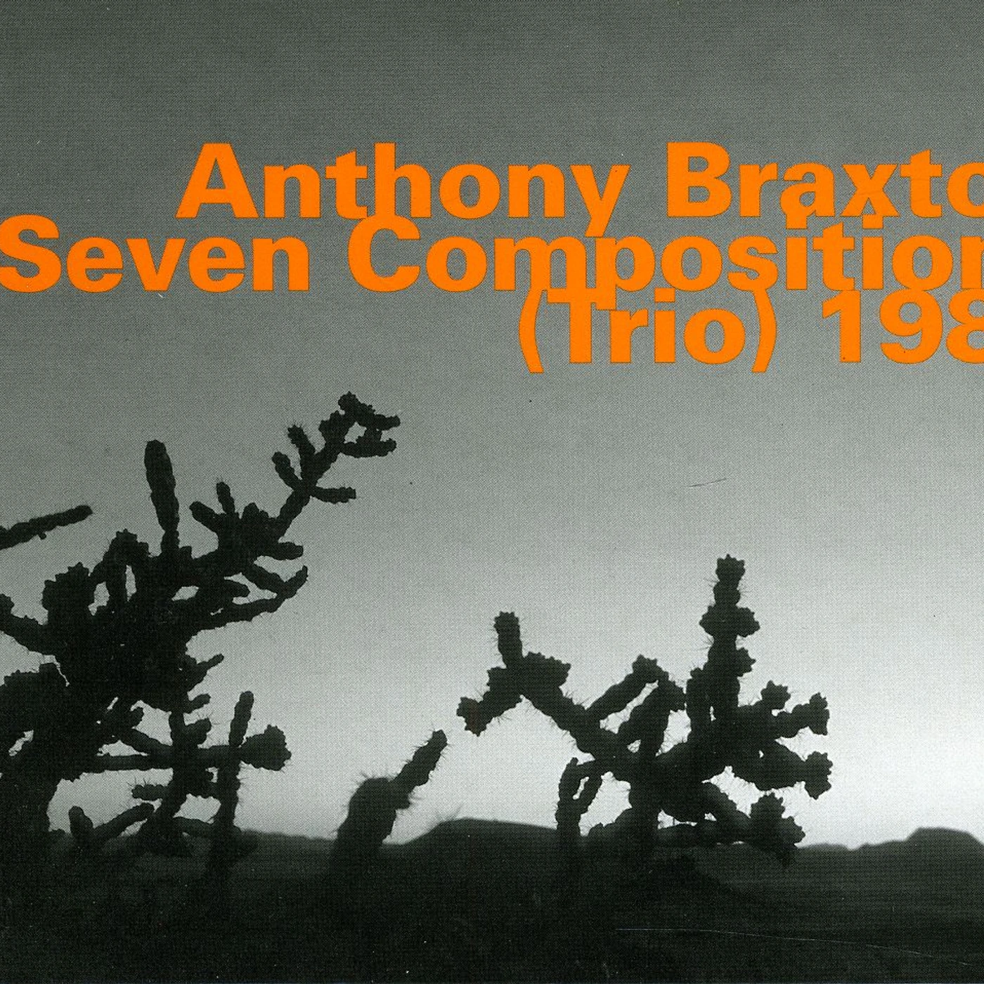 Anthony Braxton SEVEN COMPOSITIONS (TRIO) 1989 CD