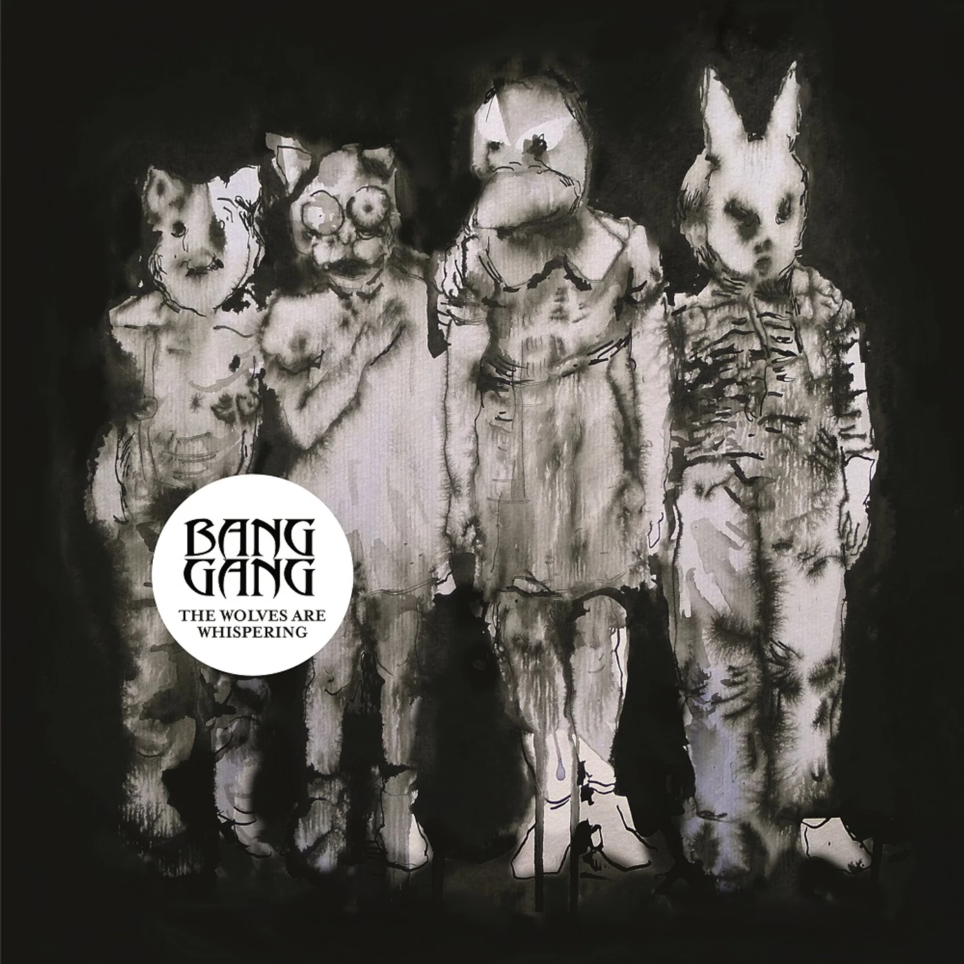 Bang Gang WOLVES ARE WHISPERING CD