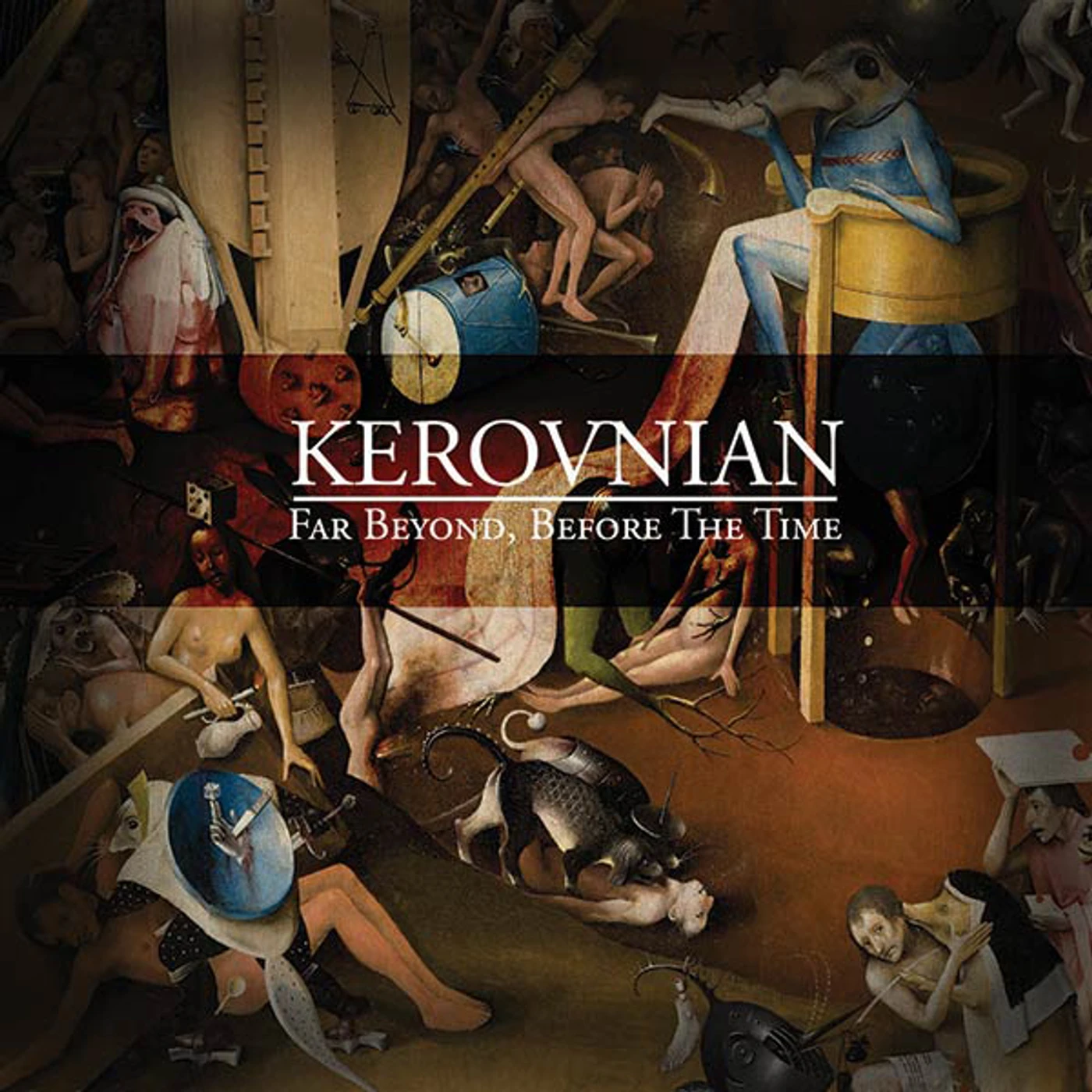 Kerovnian FAR BEYOND BEFORE THE TIME CD
