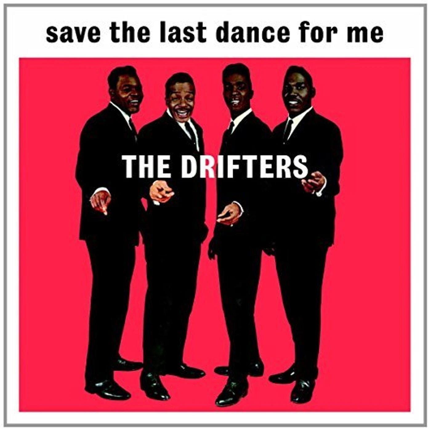The Drifters Save the Last Dance for Me Vinyl Record