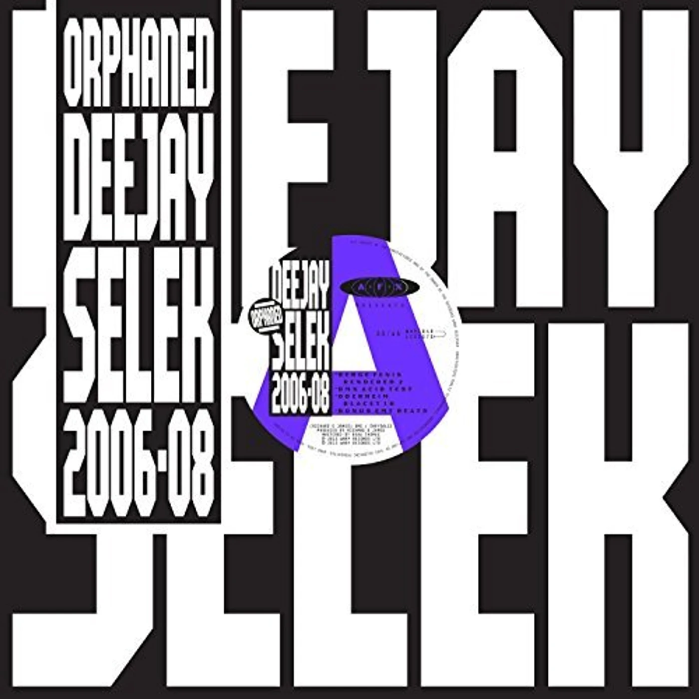 AFX ORPHANED DEEJAY SELEK 2006 - 2008 CD
