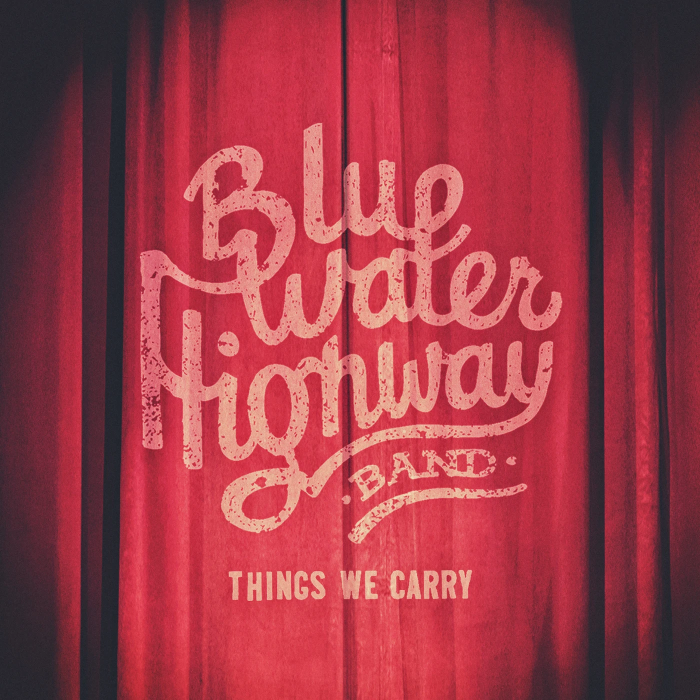 Blue Water Highway THINGS WE CARRY CD
