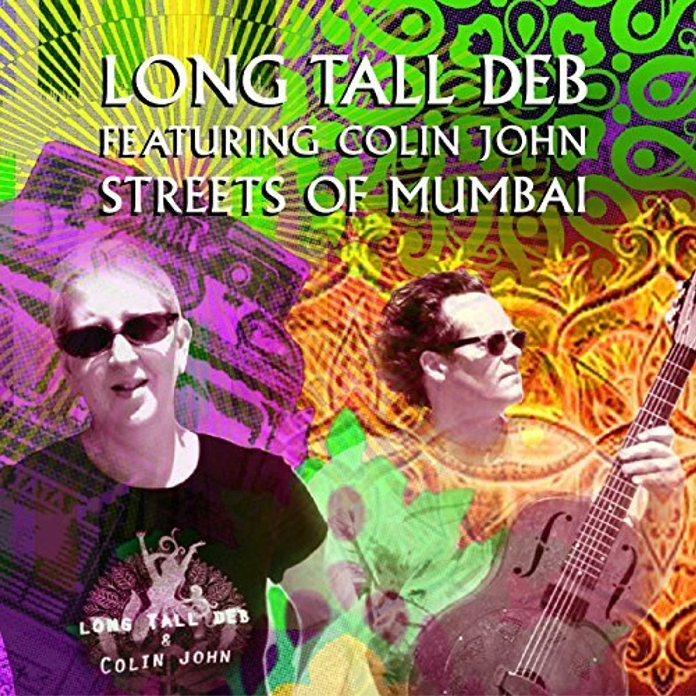 Long Tall Deb STREETS OF MUMBAI CD