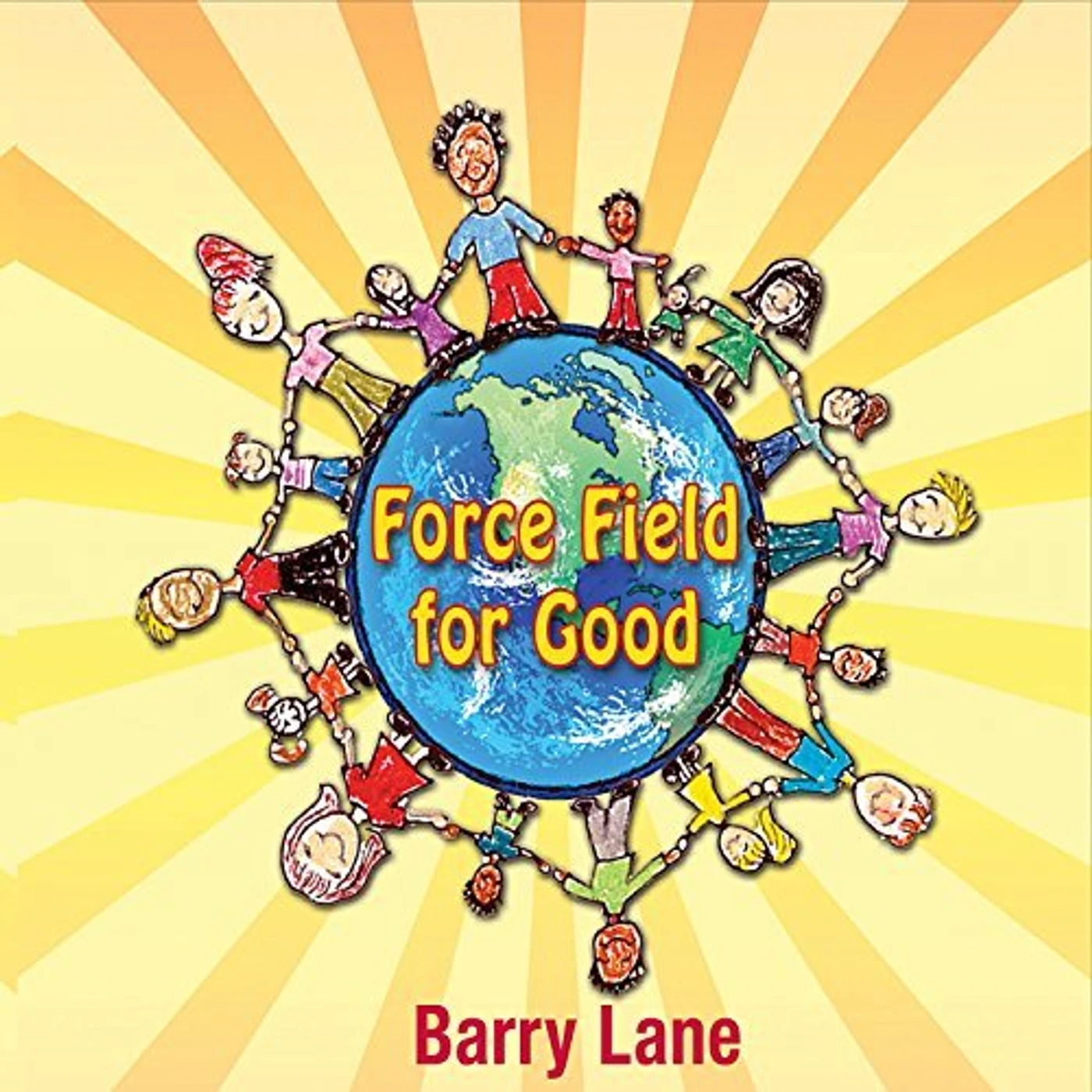 Barry Lane FORCE FIELD FOR GOOD CD